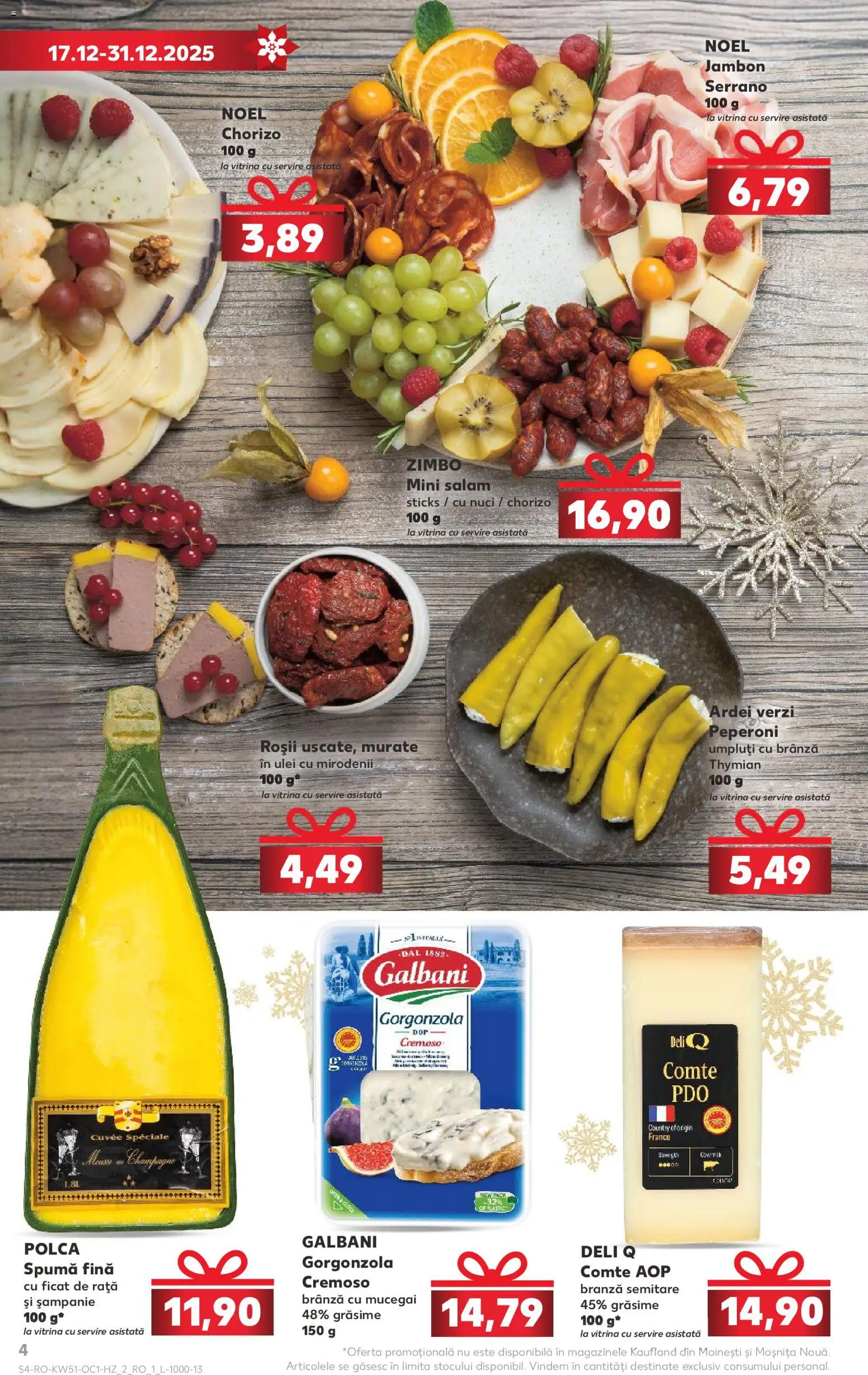 Kaufland RO akciós ujság - amely érvényes a következő dátumtól: 17.12.2025 | Oldal: 4 | Termékek: Chorizo
