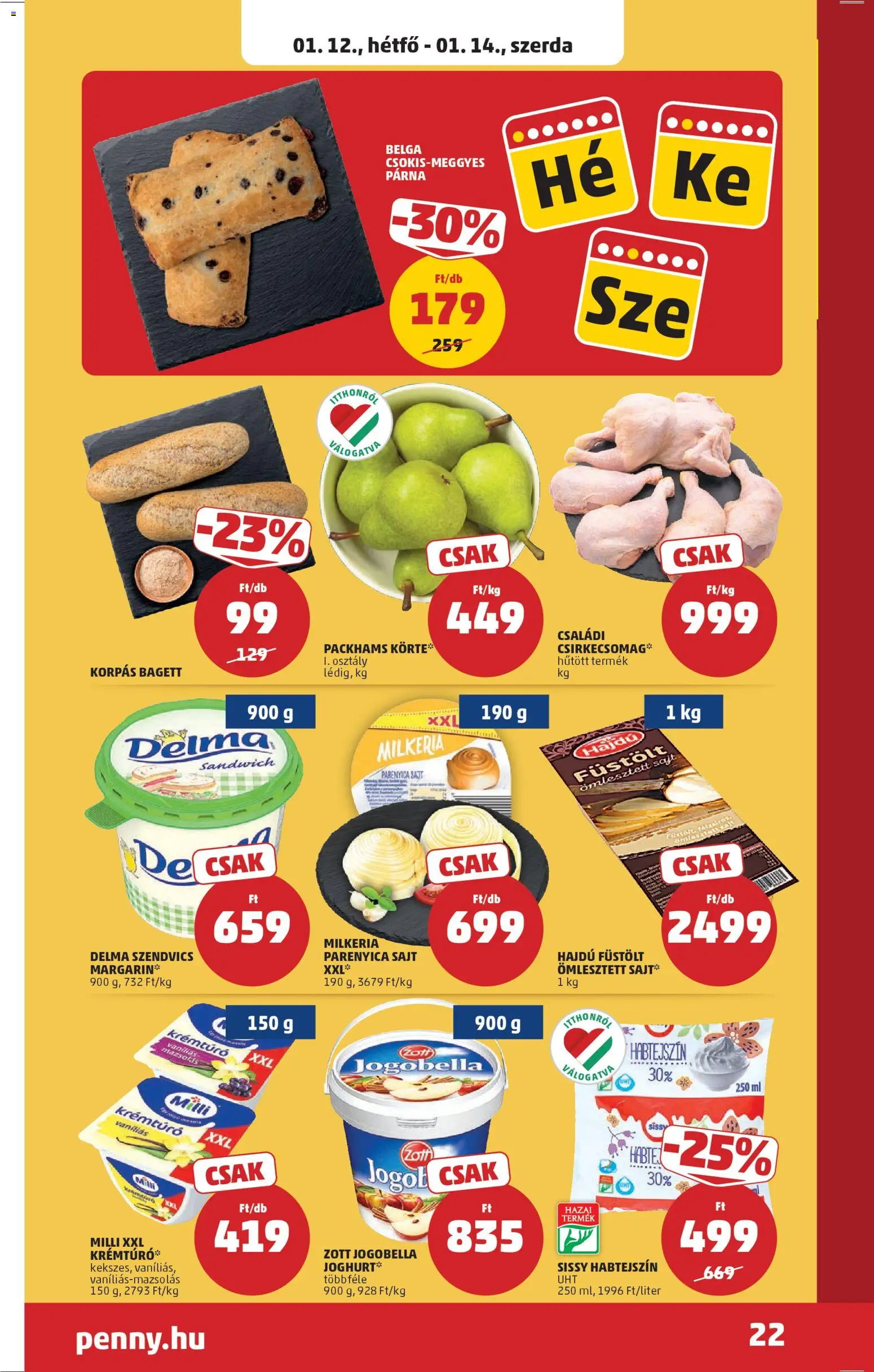 PENNY akciós ujság - amely érvényes a következő dátumtól: 08.01.2026 | Oldal: 26 | Termékek: Habtejszín, Margarin, Krémtúró, Párna