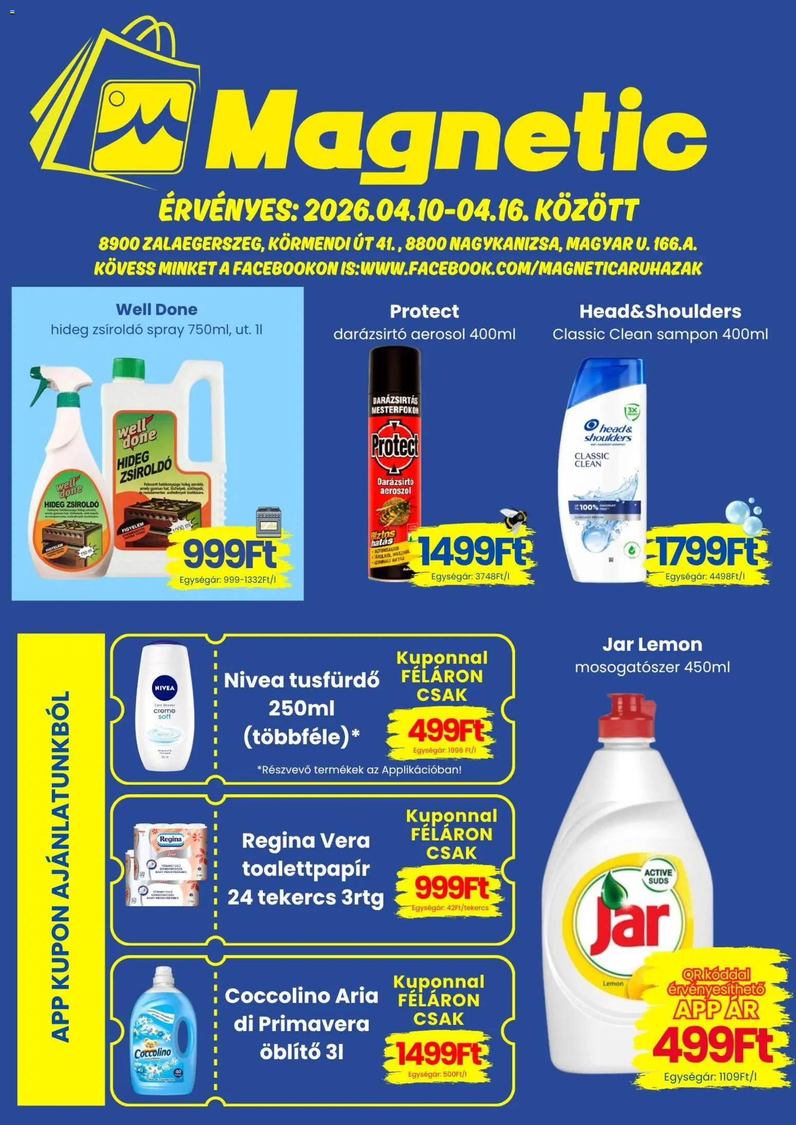Magnetic akciós ujság - amely érvényes a következő dátumtól: 10.04.2026 | Oldal: 1 | Termékek: Öblítő, Sampon, Tusfürdő, Mosogatószer