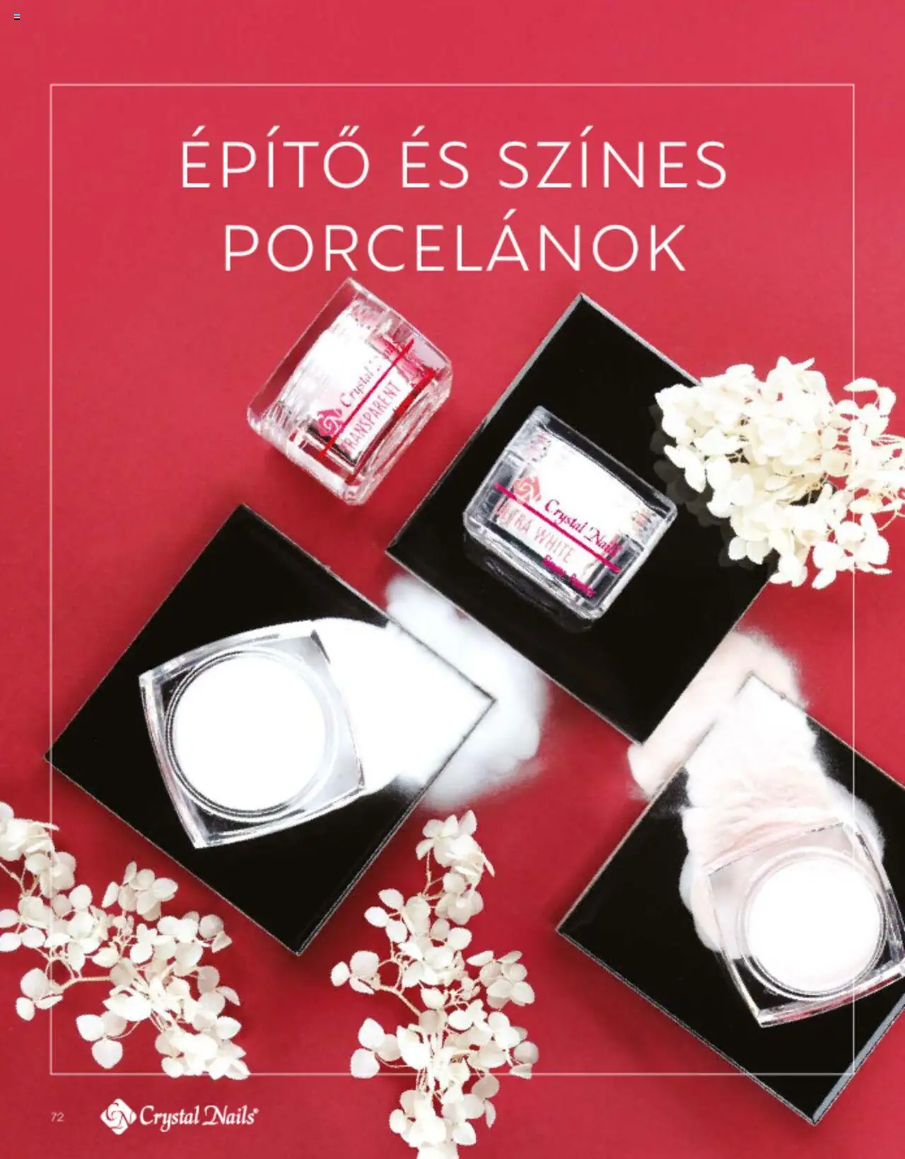 Crystal Nails akciós ujság - amely érvényes a következő dátumtól: 01.03.2025 | Oldal: 72