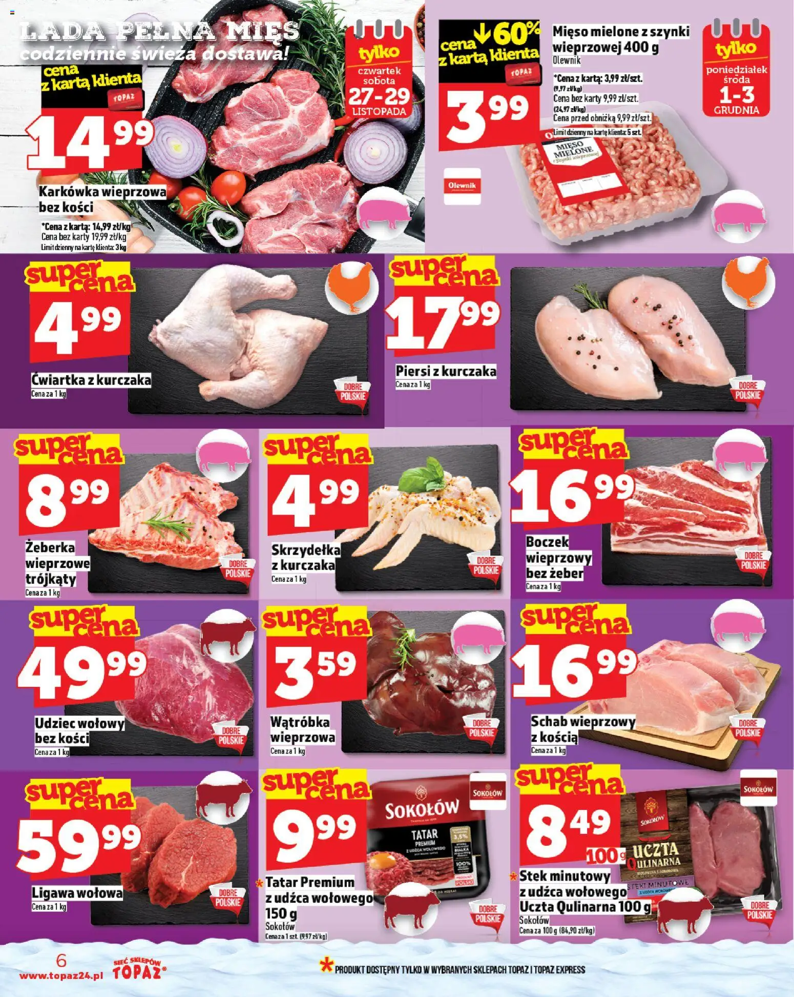 Topaz Gazetka MAZ od 27.11.2025 | Strona: 6 | Produkty: Mięso mielone z szynki, Karkówka wieprzowa, Wątróbka, Ćwiartka z kurczaka