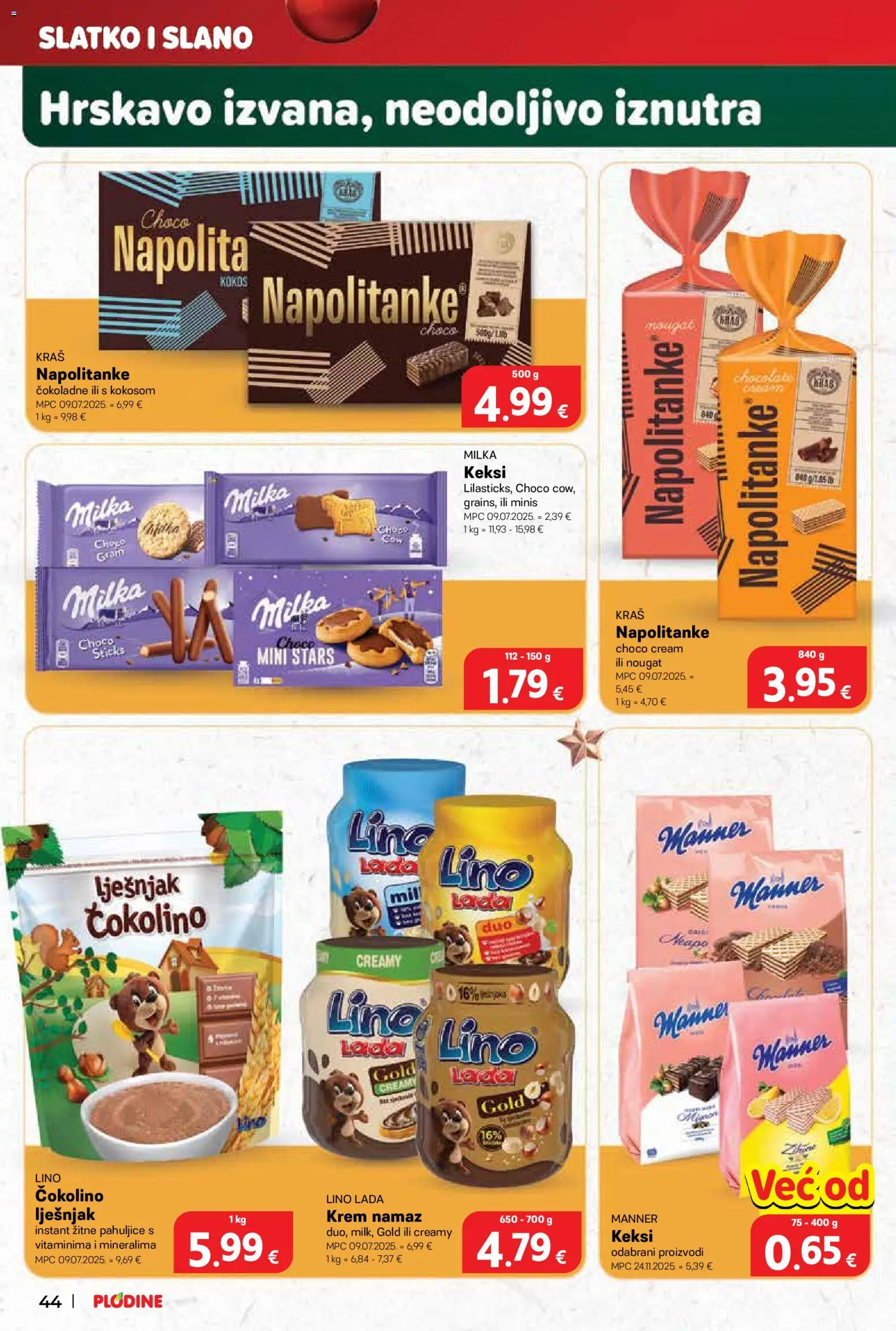 Plodine katalog | vrijedi od 17.12.2025 | Stranica: 44 | Proizvodi: Lino Lada, Lješnjak, Pahuljice, Namaz