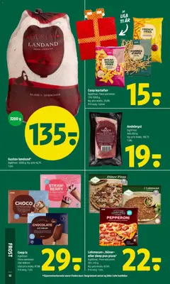 Coop kartofler, Dybfrost. Flere varianter. 750-1000 g. Kg-pris maks. 20,00. Frit valg. 1 pose. gyldig fra 04.12.2025 | Side: 14 | Produkter: Pizza, Kartofler, Is
