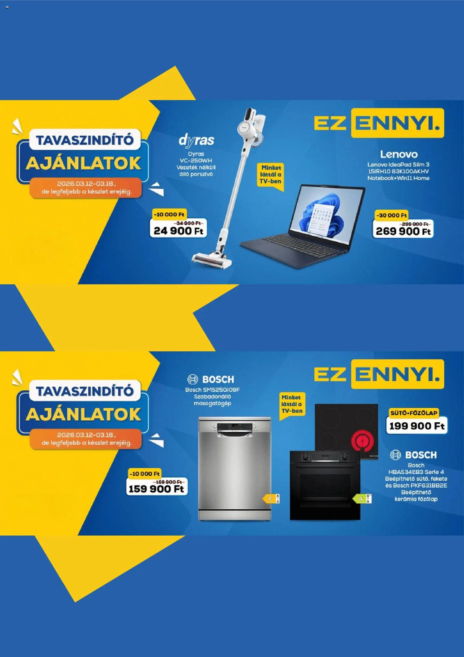 Euronics akciós ujság - amely érvényes a következő dátumtól: 12.03.2026 | Oldal: 1 | Termékek: Álló porszívó, Főzőlap, Mosogatógép, Porszívó