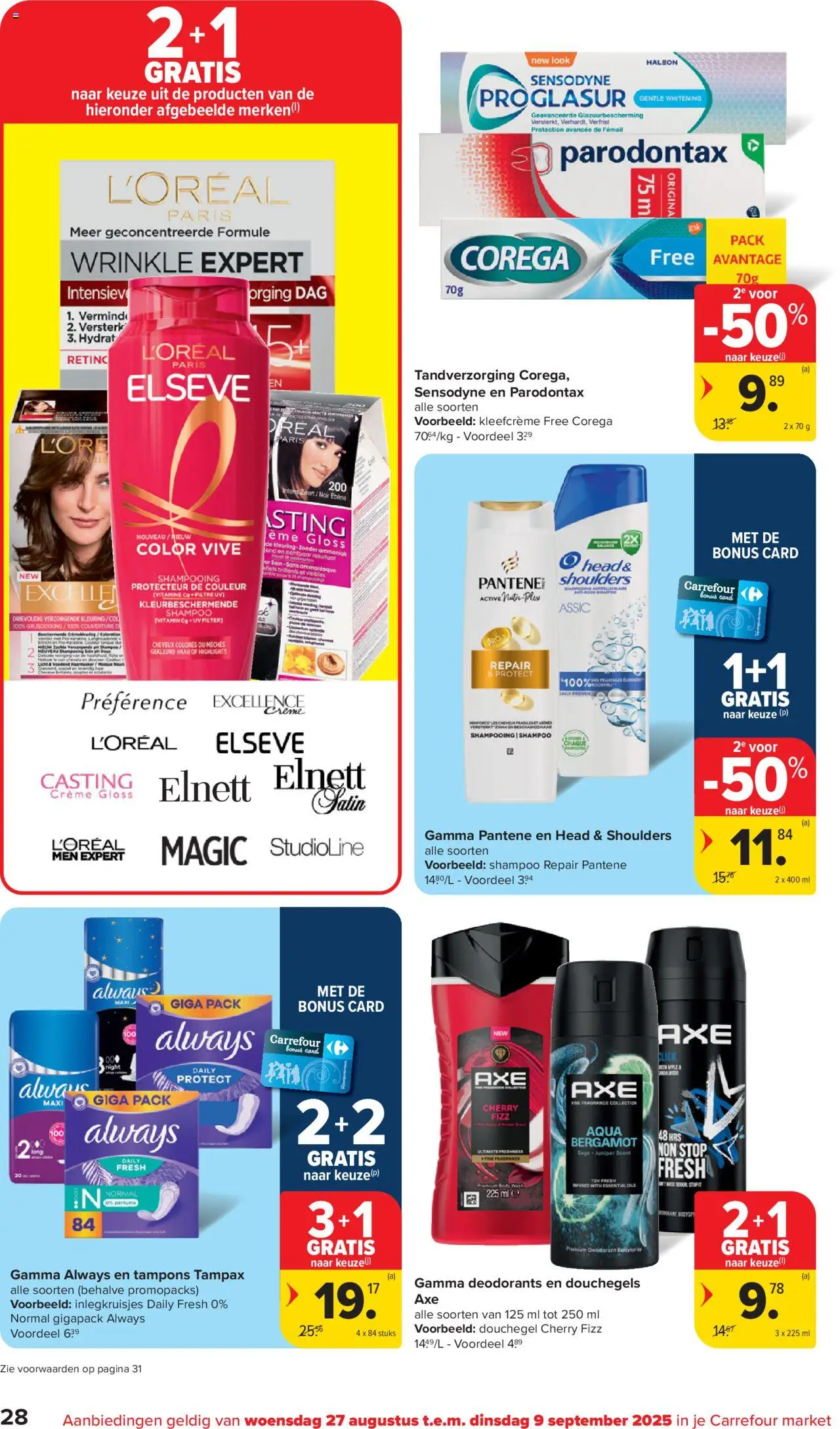  | Pagina: 28 | Producten: Libacomb, Bébipulyka, Shampoo, Douchegel