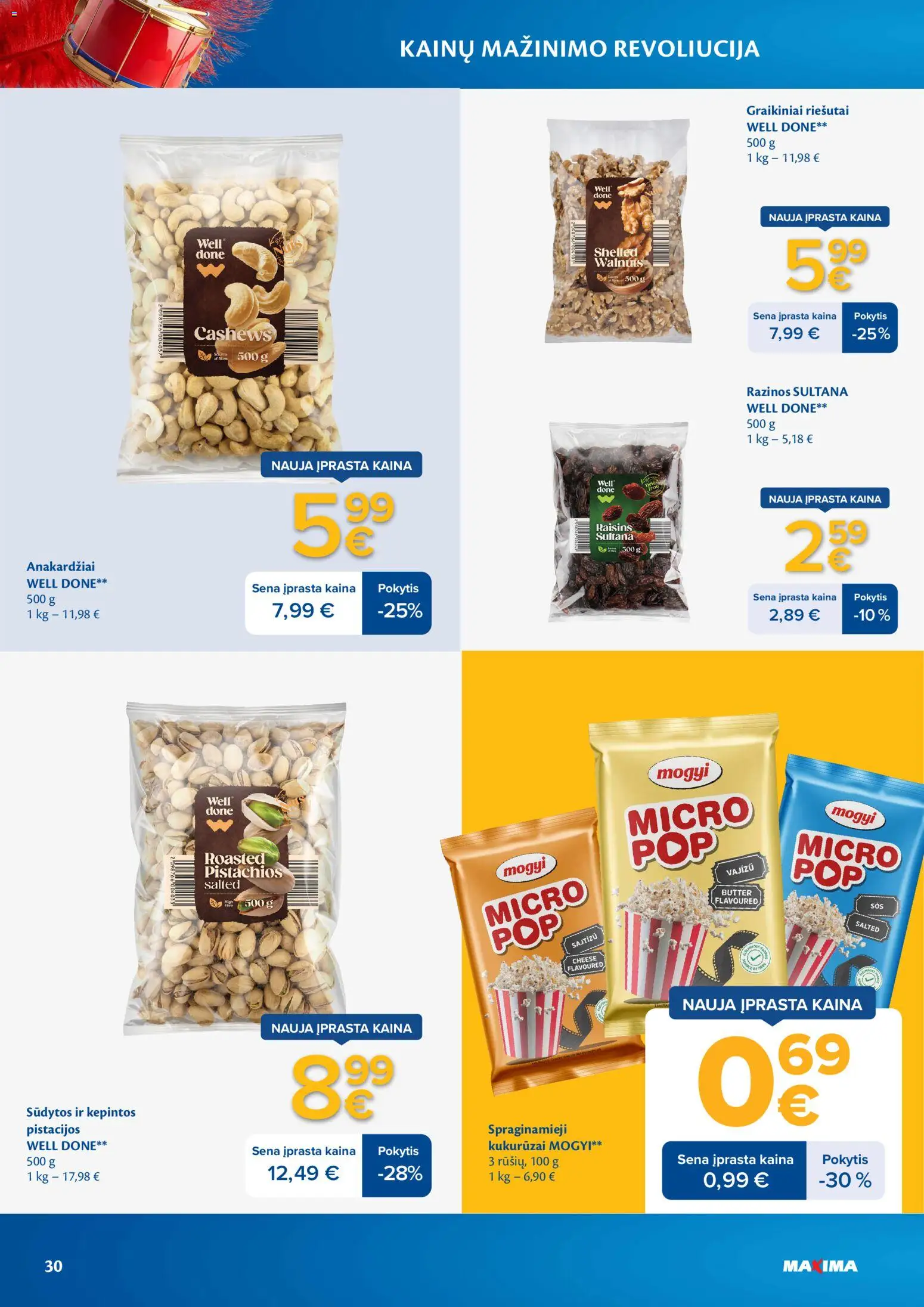 MAXIMA akcijos nuo 07.04.2026 | Puslapis: 30 | Prekių: Riešutai, Kukurūzai, Pistacijos