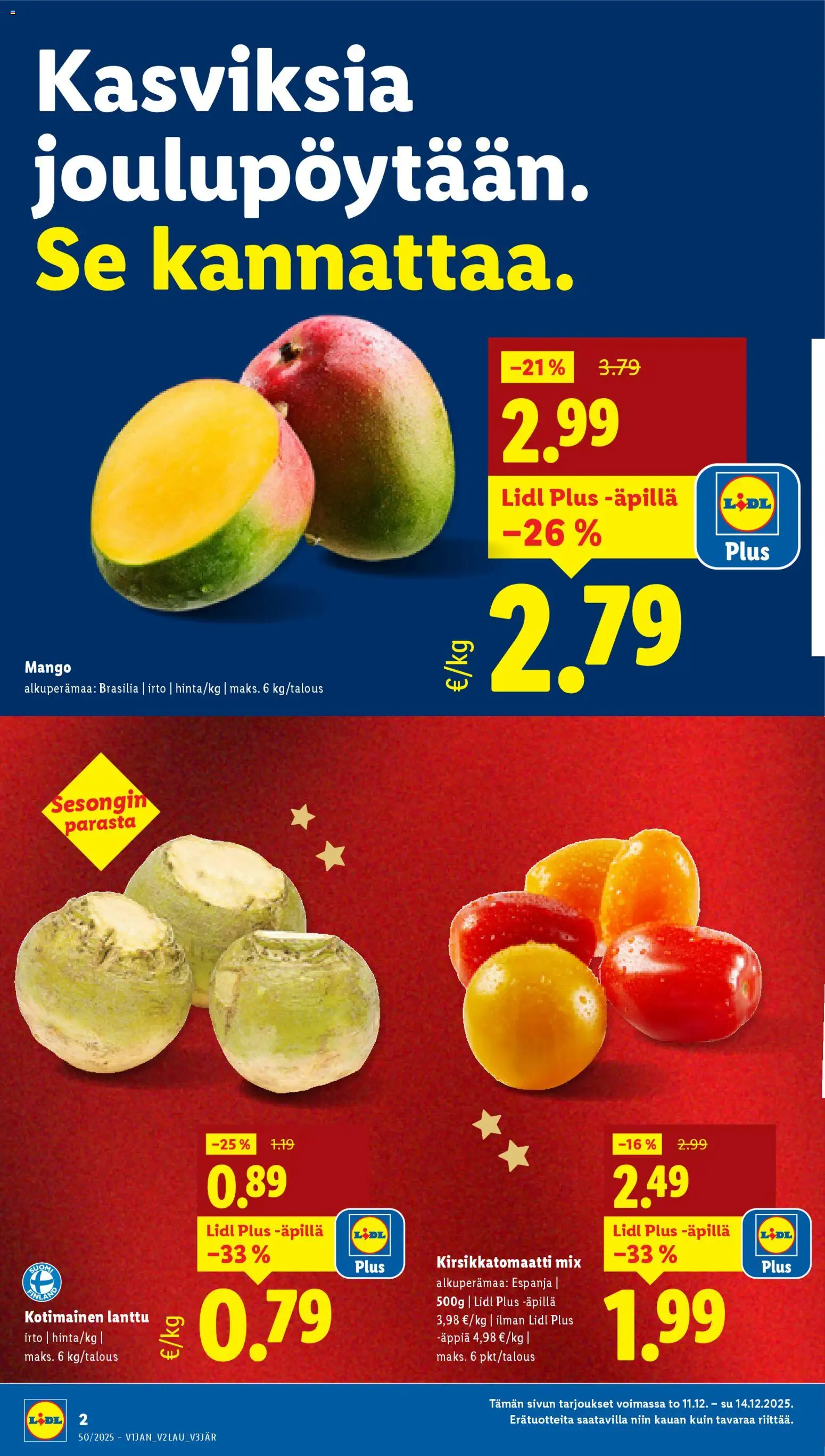 Lidl tarjoukset - Rovaniemi – voimassa 11.12.2025 alkaen | Sivu: 2 | Tuotteet: Mango, Kirsikkatomaatti, Lanttu
