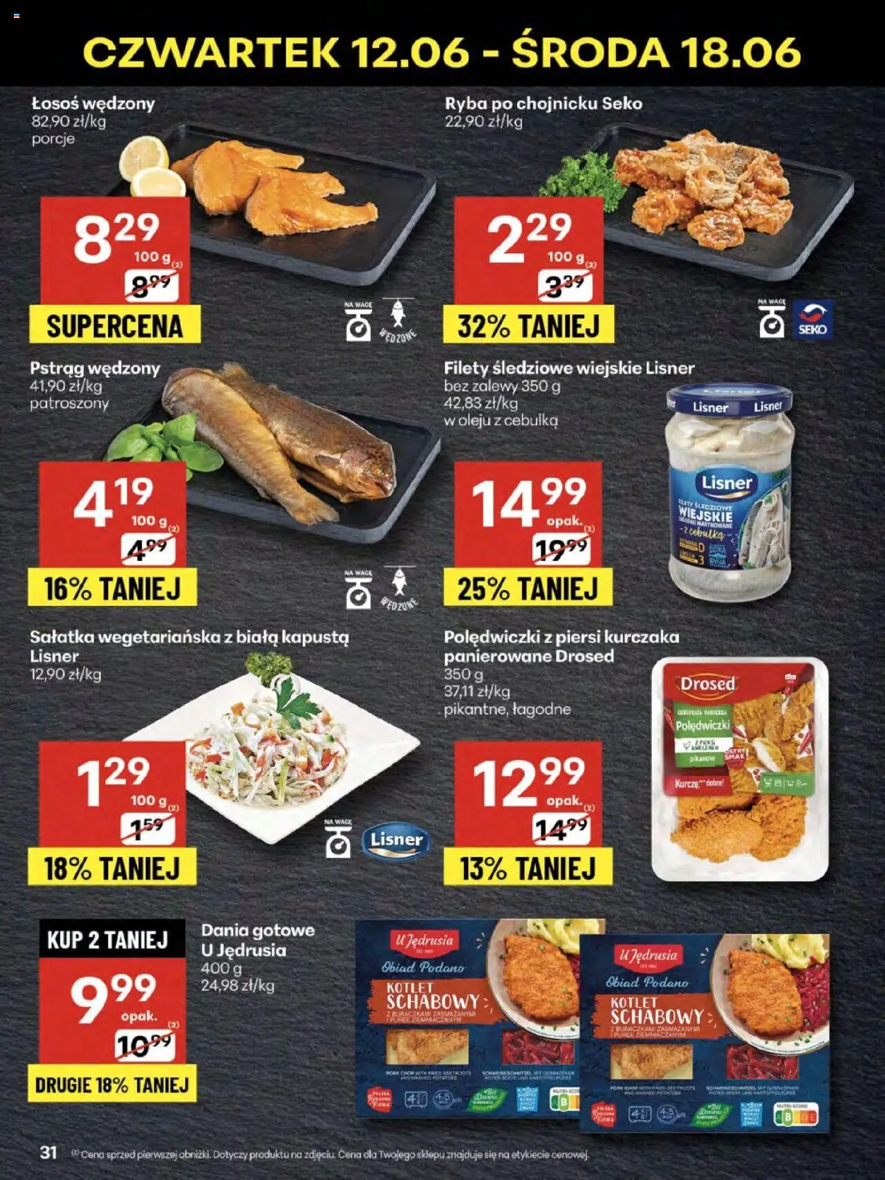 Delikatesy Centrum Gazetka - Sklepy Własne od 12.06.2025 | Strona: 31 | Produkty: Piersi, Łosoś wędzony, Pstrąg wędzony, Dania gotowe
