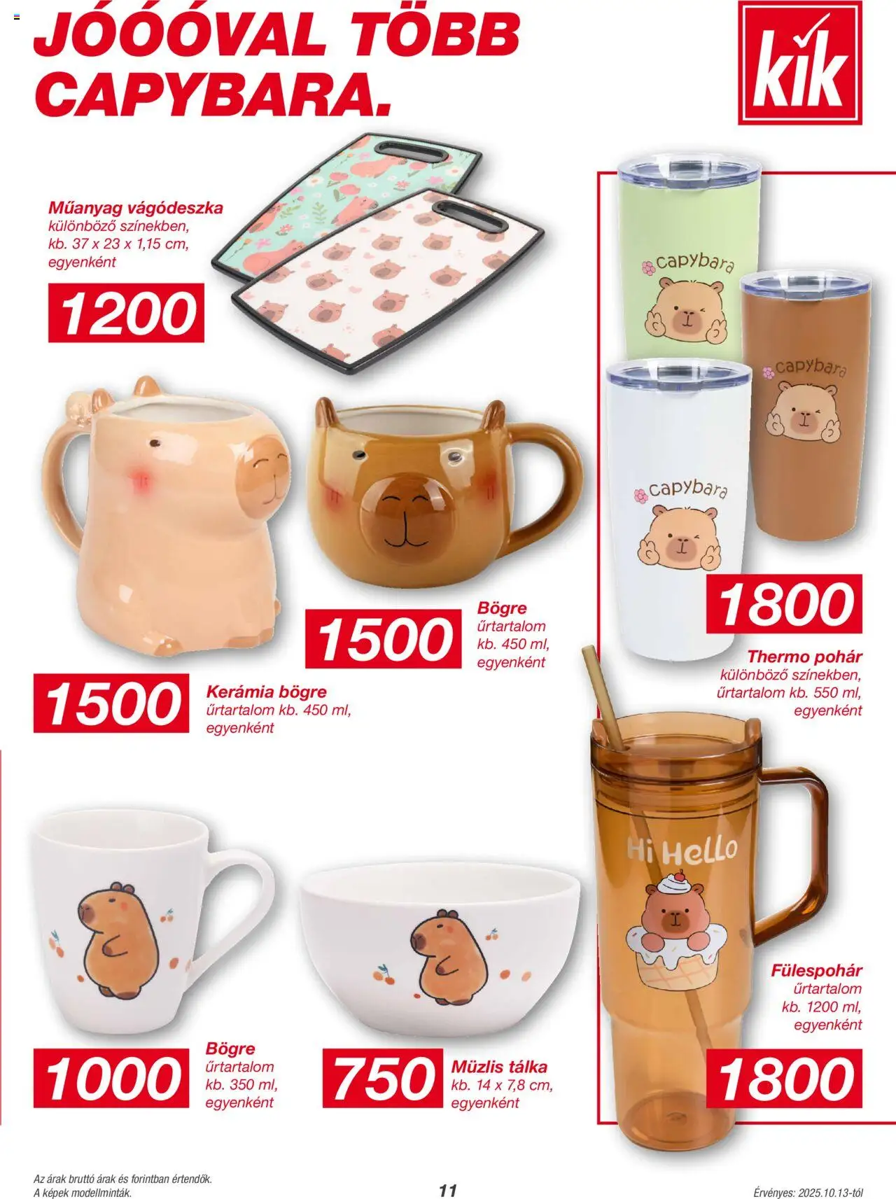 Kik akciós ujság - amely érvényes a következő dátumtól: 13.10.2025 | Oldal: 11 | Termékek: Vágódeszka, Bögre, Pohár