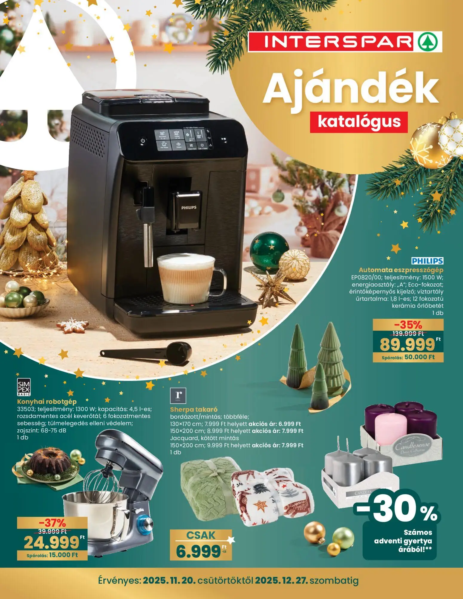 Interspar akciós ujság - amely érvényes a következő dátumtól: 20.12.2025 | Oldal: 1 | Termékek: Robotgép, Takaró, Gyertya, Konyhai robotgép