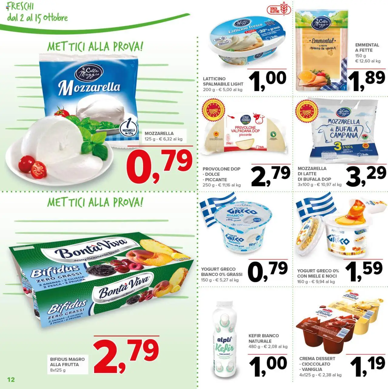 Volantino Todis del 02.10.2025 | Pagina: 12 | Prodotti: Provolone, Yogurt, Frutta, Cacao