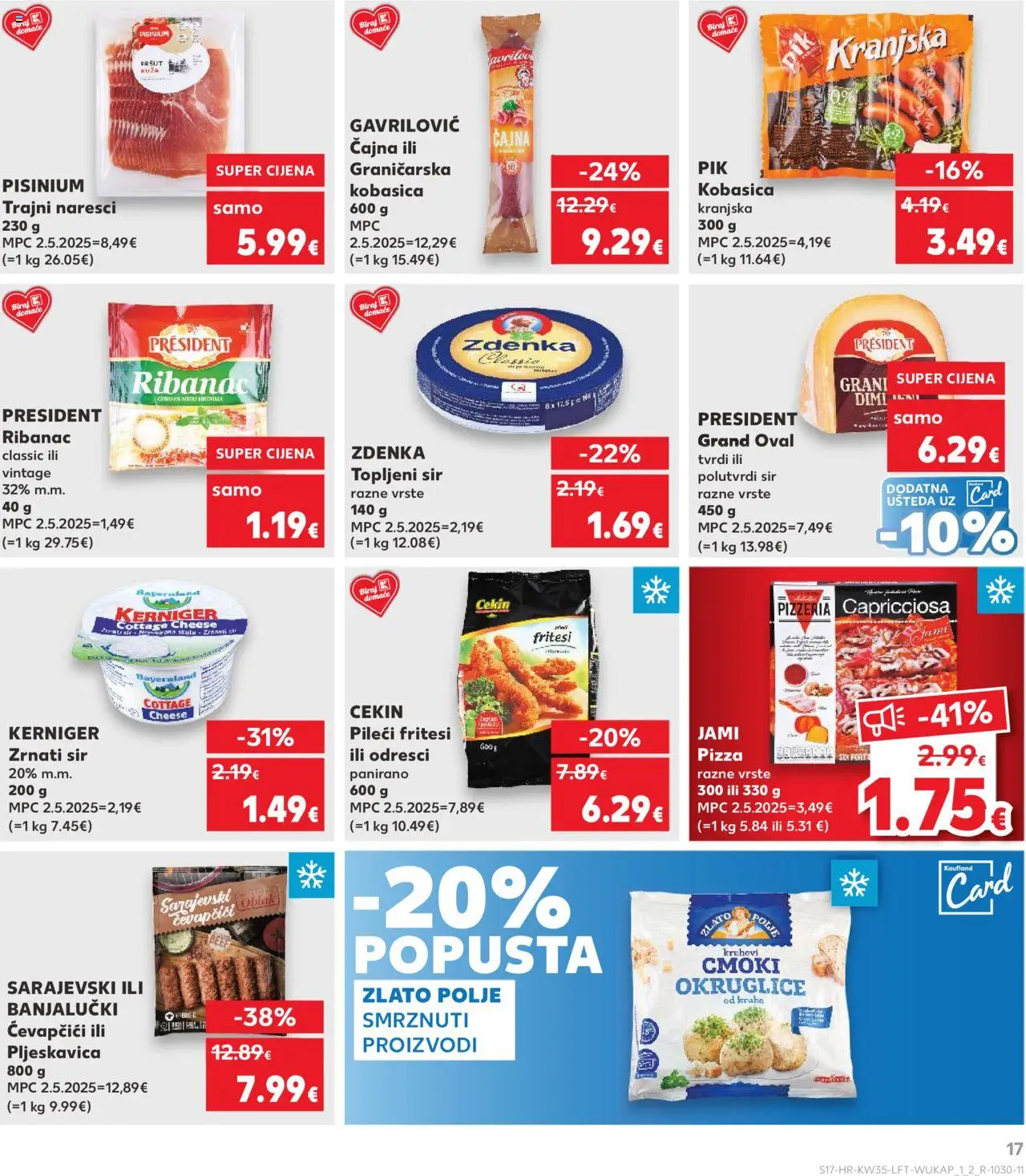 Kaufland katalog | vrijedi od 27.08.2025 | Stranica: 17 | Proizvodi: Okruglice, Sir, Kobasica, Ćevapčići