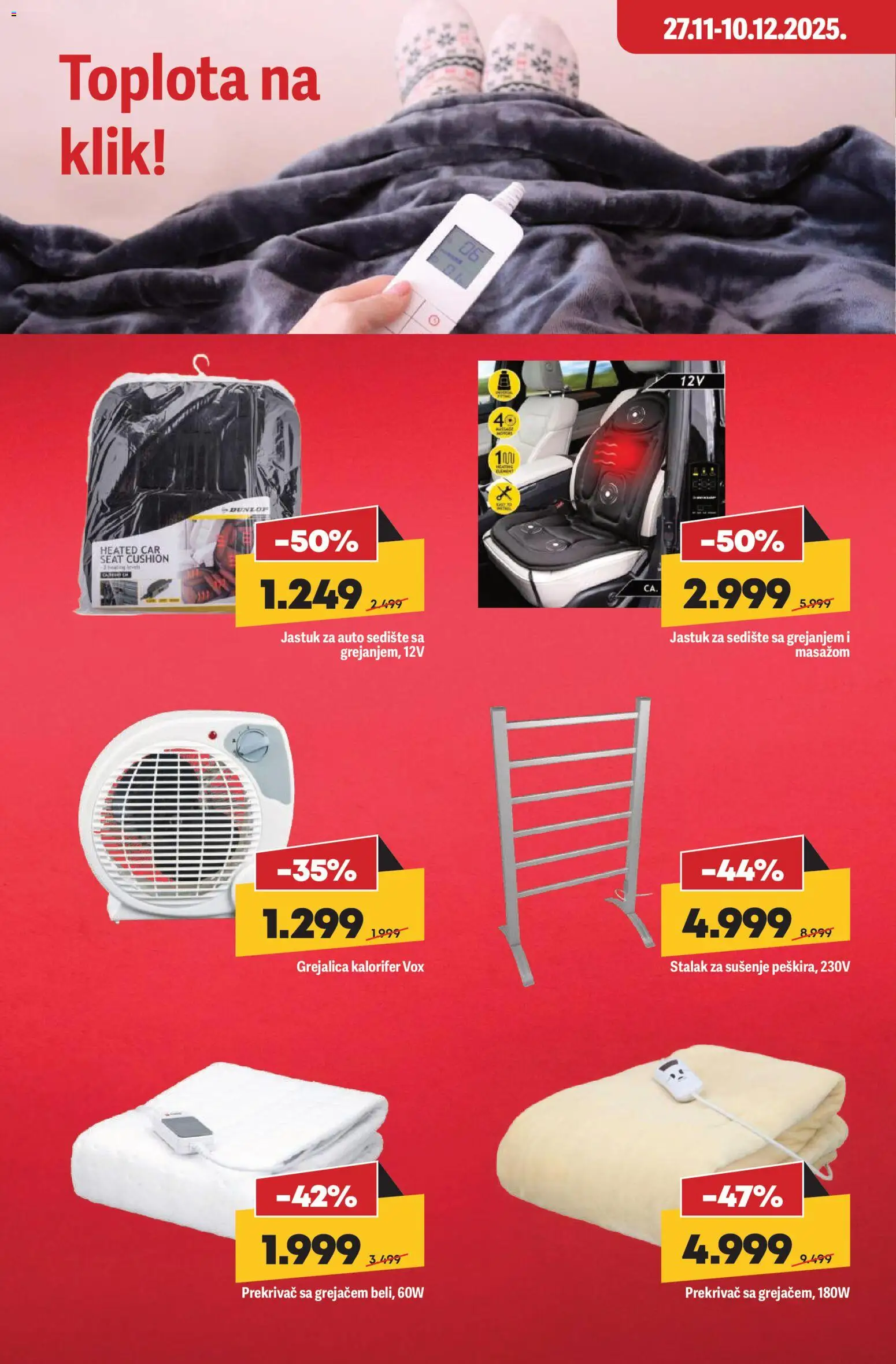 Mega Maxi katalog - važi od 27.11.2025 | Strana: 4 | Proizvode: Jastuk, Grejalica, Kalorifer, Auto sedište