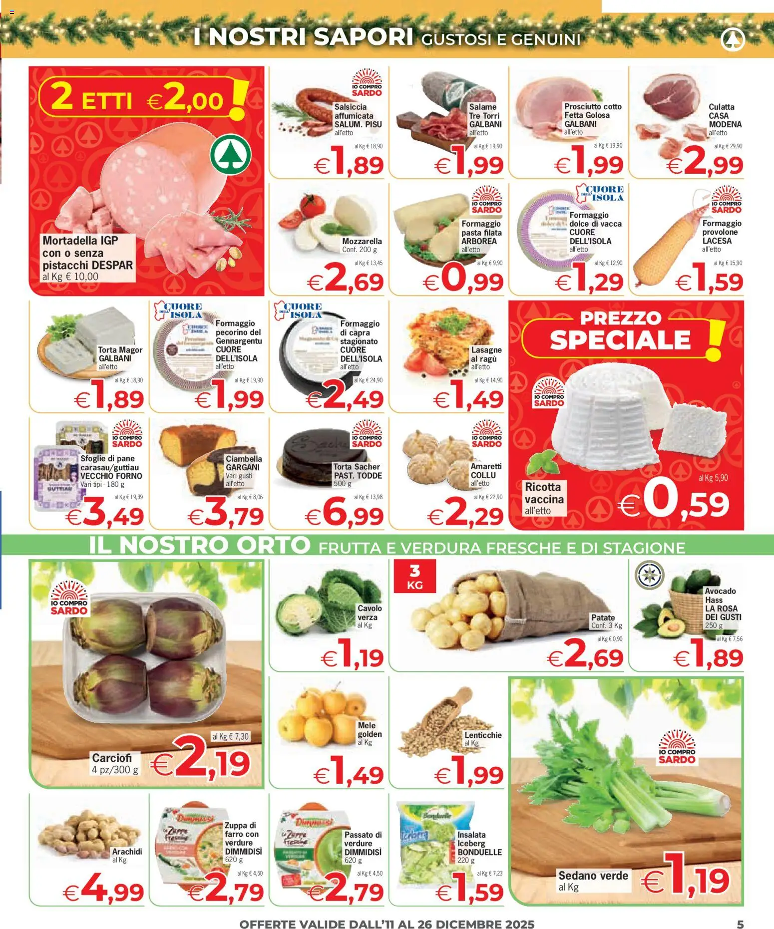 Volantino Despar del 11.12.2025 | Pagina: 5 | Prodotti: Prosciutto Cotto, Avocado, Ricotta, Arachidi
