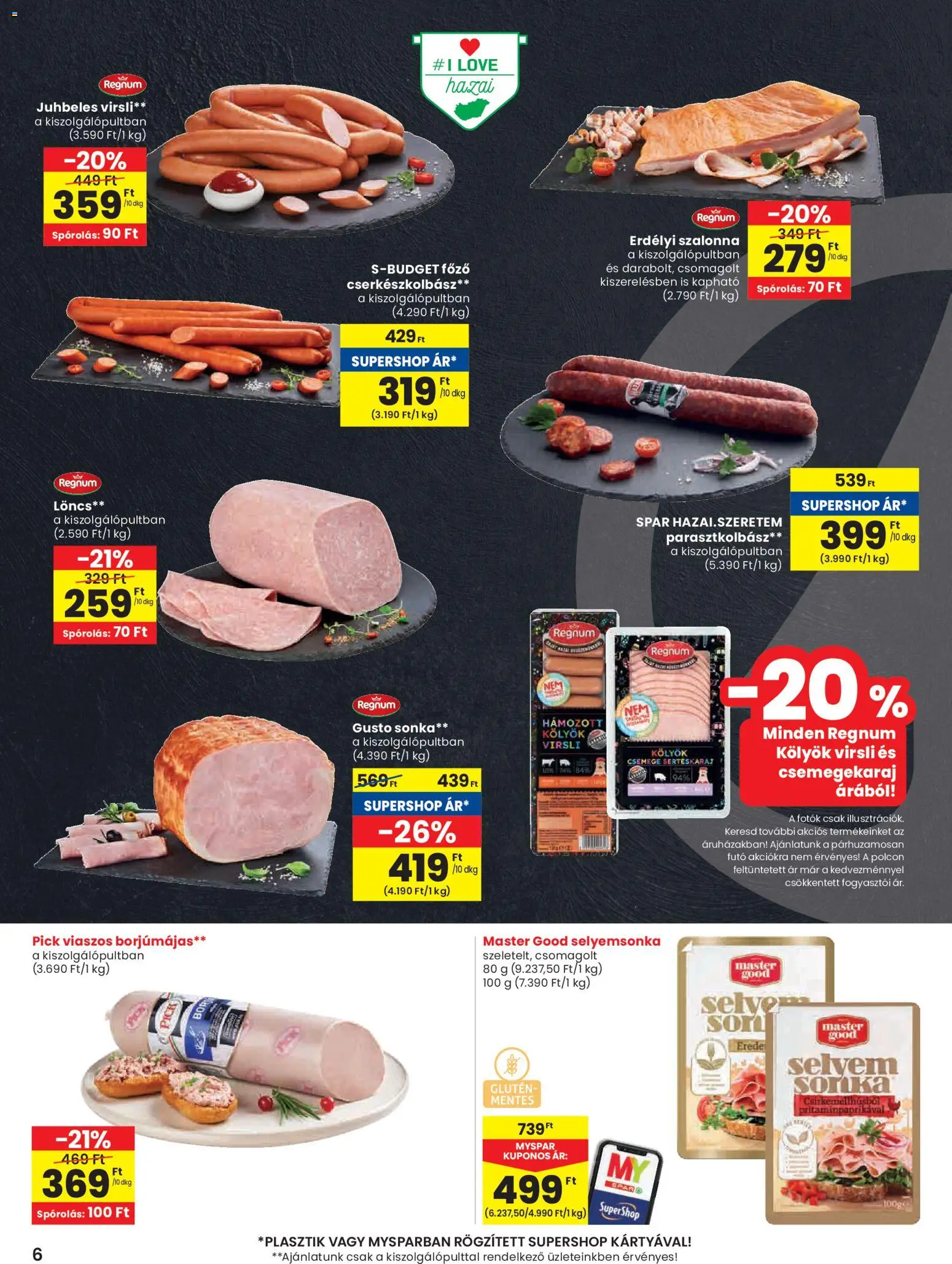 Spar akciós ujság - amely érvényes a következő dátumtól: 05.02.2026 | Oldal: 6 | Termékek: Virsli, Pick, Sonka, Szalonna