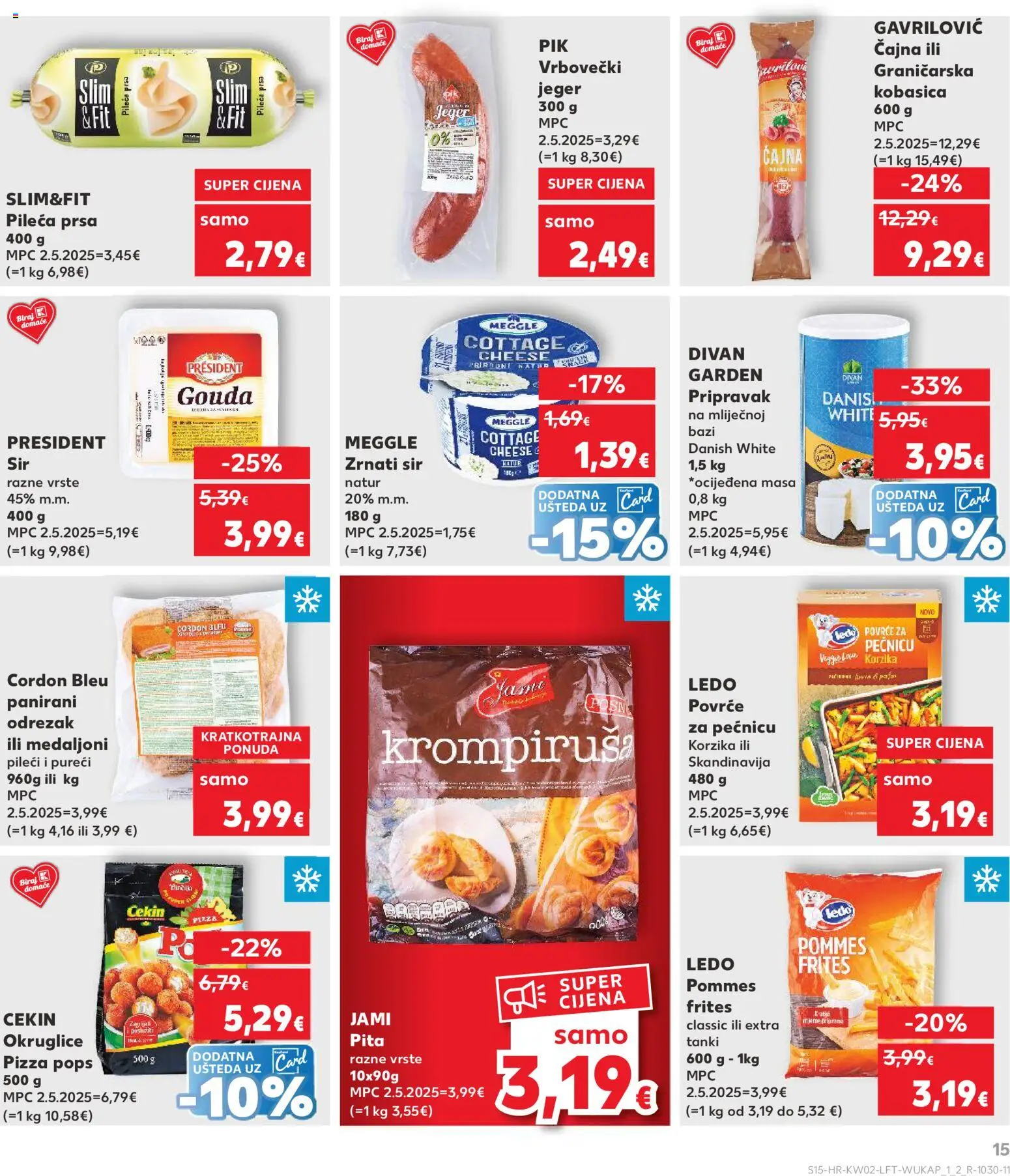 Kaufland katalog | vrijedi od 07.01.2026 | Stranica: 15 | Proizvodi: Okruglice, Pommes frites, Pita, Gouda