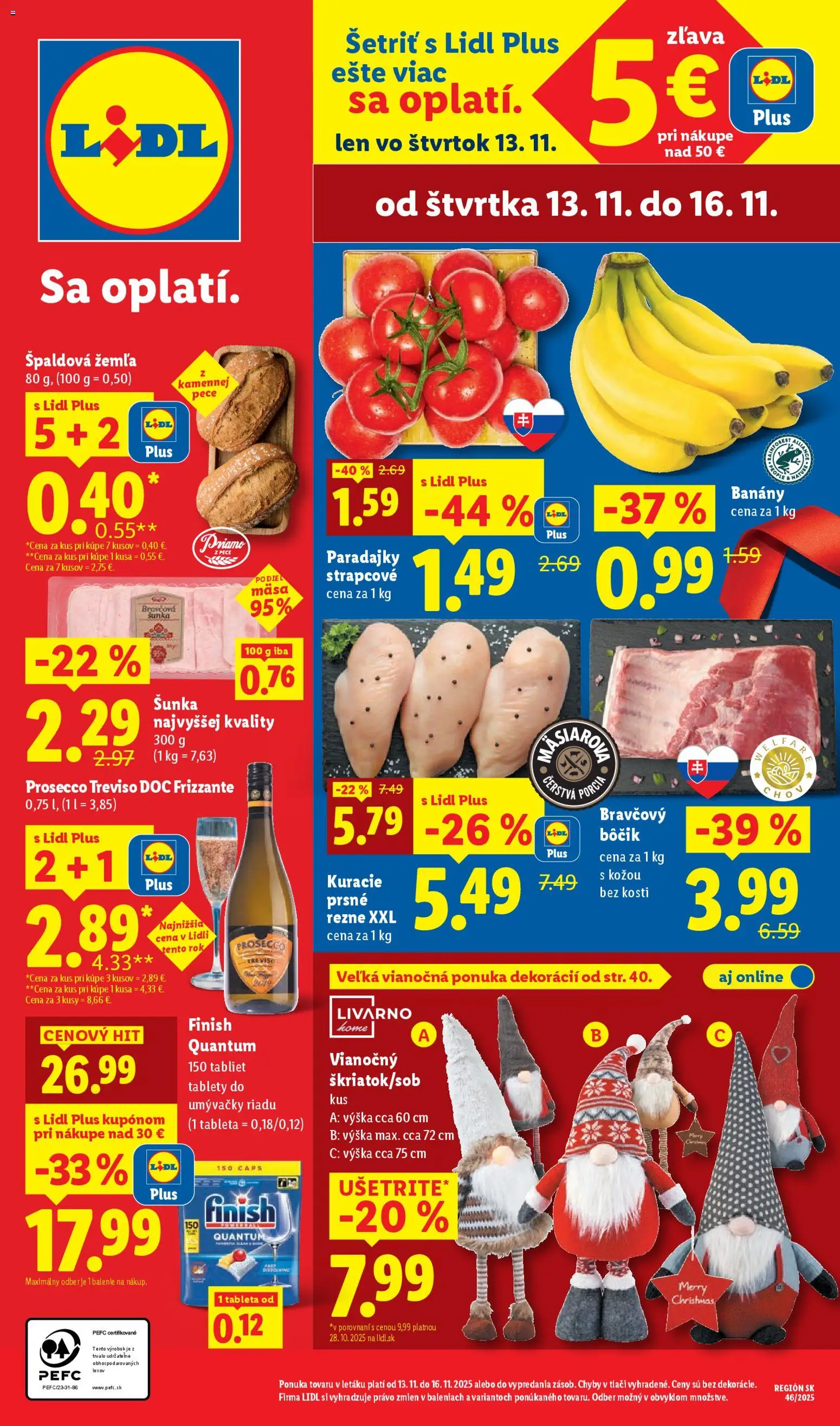 Nové Lidl akcie – leták je platný od 13.11.2025 | Strana: 1 | Produkty: Šunka, Paradajky, Prosecco, Tablety do umývačky riadu