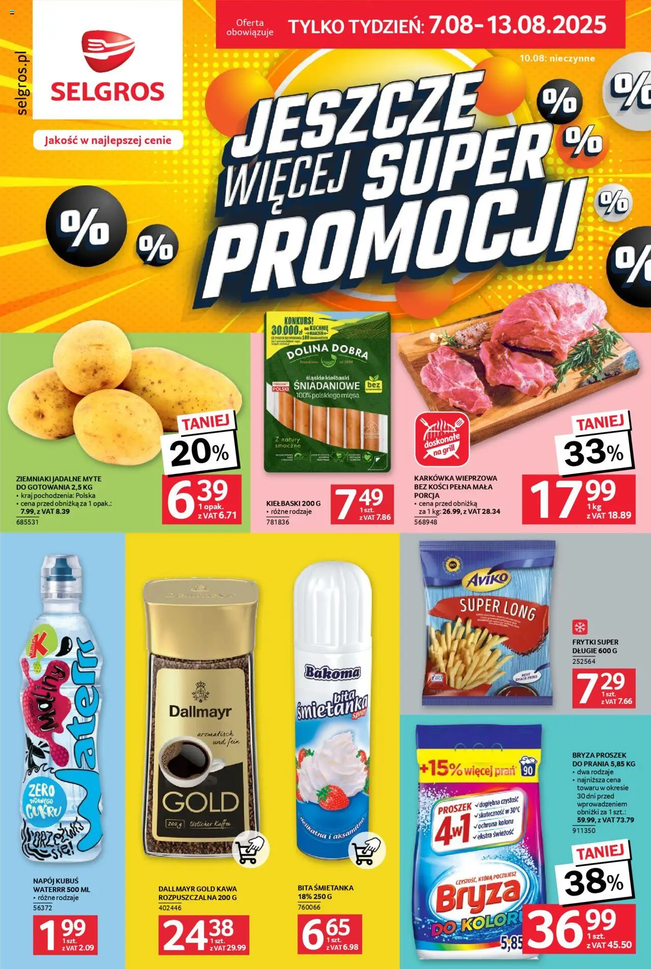 Selgros cash&carry Gazetka - Jeszcze więcej super promocji od 07.08.2025 | Strona: 1 | Produkty: Karkówka, Bita śmietanka, Kiełbaski, Kawa