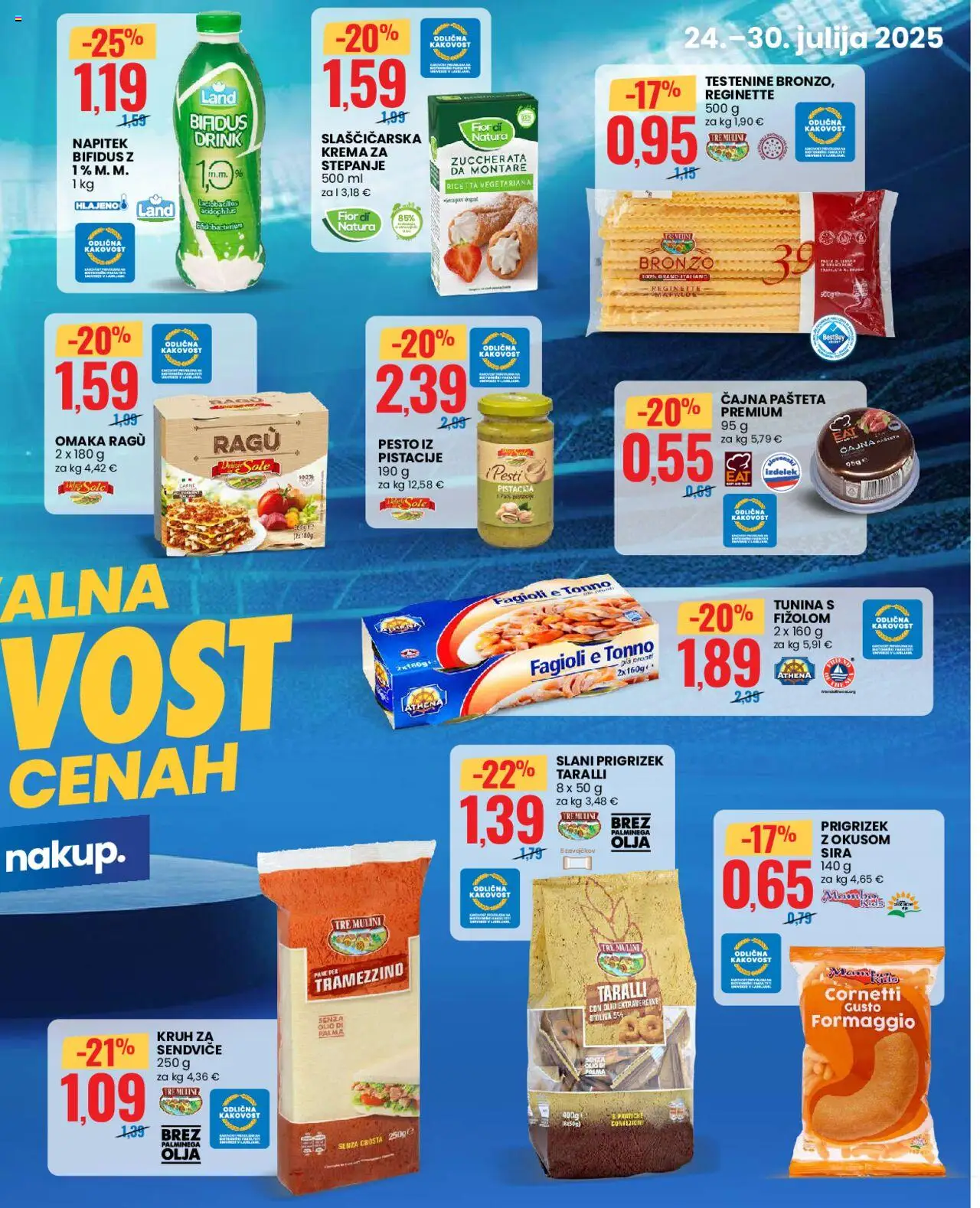 Eurospin - Kranj │ velja od 24.07.2025 | Stran: 3 | Izdelki: Pistacije, Tuna, Krema, Testenine