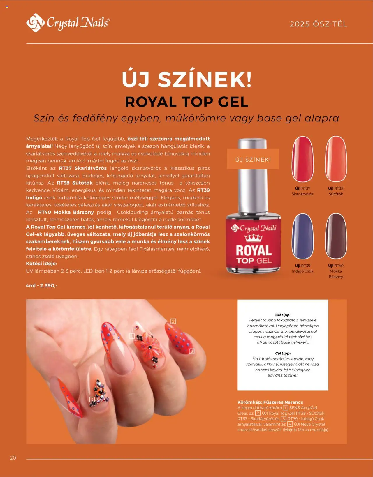 Crystal Nails akciós ujság - amely érvényes a következő dátumtól: 07.09.2025 | Oldal: 20 | Termékek: Sütőtök, Lámpa, Csokoládé, Narancs