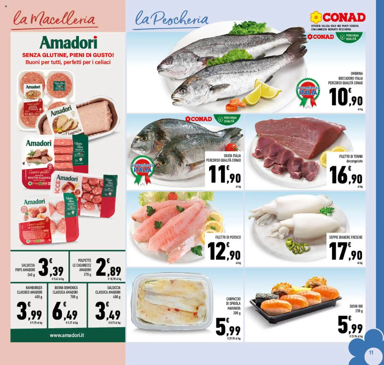 Volantino Conad del 01.12.2025 | Pagina: 11 | Prodotti: Salsiccia, Tonno, Spigola, Sushi
