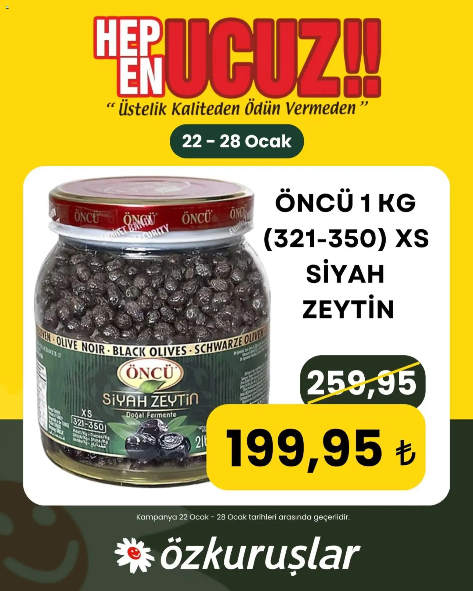Özkuruşlar Katalog - 22.01.2026 tarihinden itibaren geçerlidir | Sayfa: 7 | Ürünler: Zeytin, Ocak