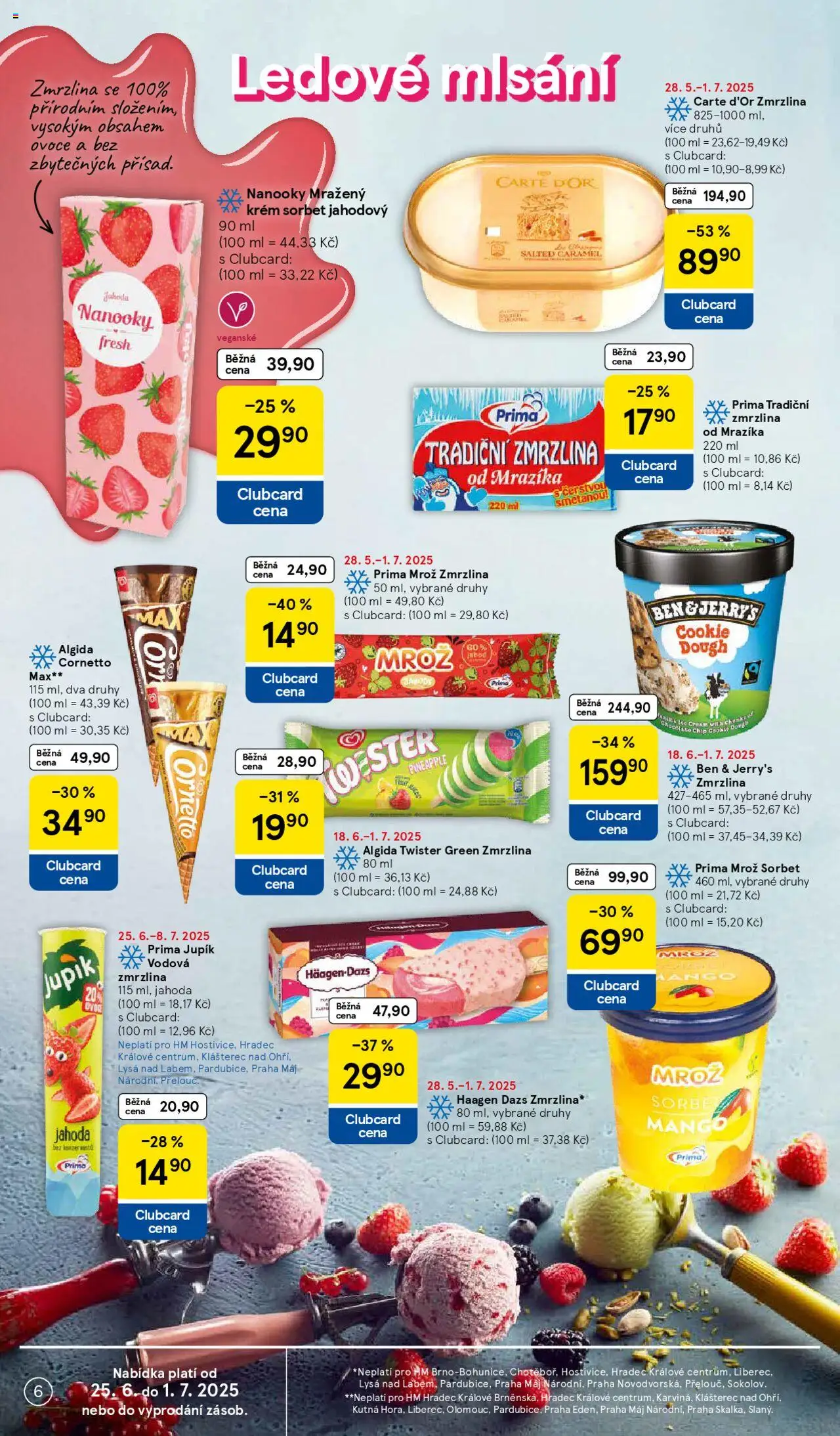 Tesco leták - Hypermarket od 25.06.2025 | Strana: 6 | Produkty: Häagen Dazs, Ben & Jerry's, Mango sorbet, Sorbet