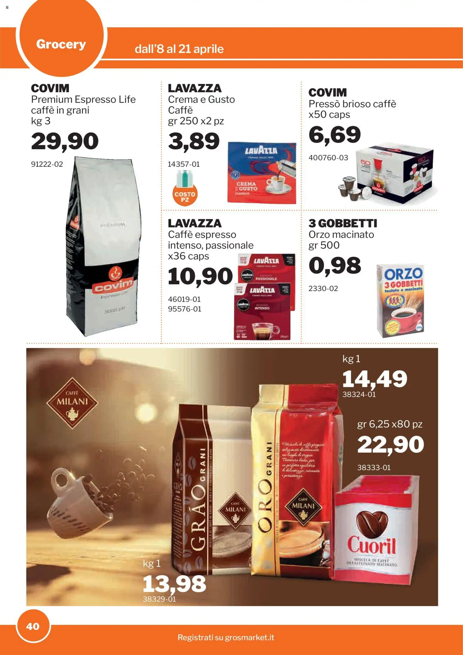 Volantino Sogegross del 08.04.2026 | Pagina: 40 | Prodotti: Caffè, Caffè in grani, Lavazza, Macinato