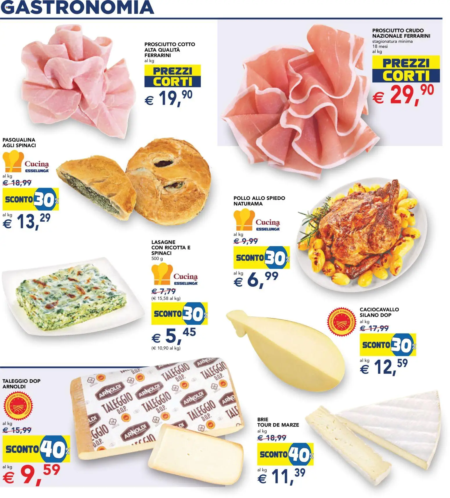 Volantino Esselunga S del 07.11.2025 | Pagina: 18 | Prodotti: Prosciutto Cotto, Pollo, Prosciutto, Ricotta