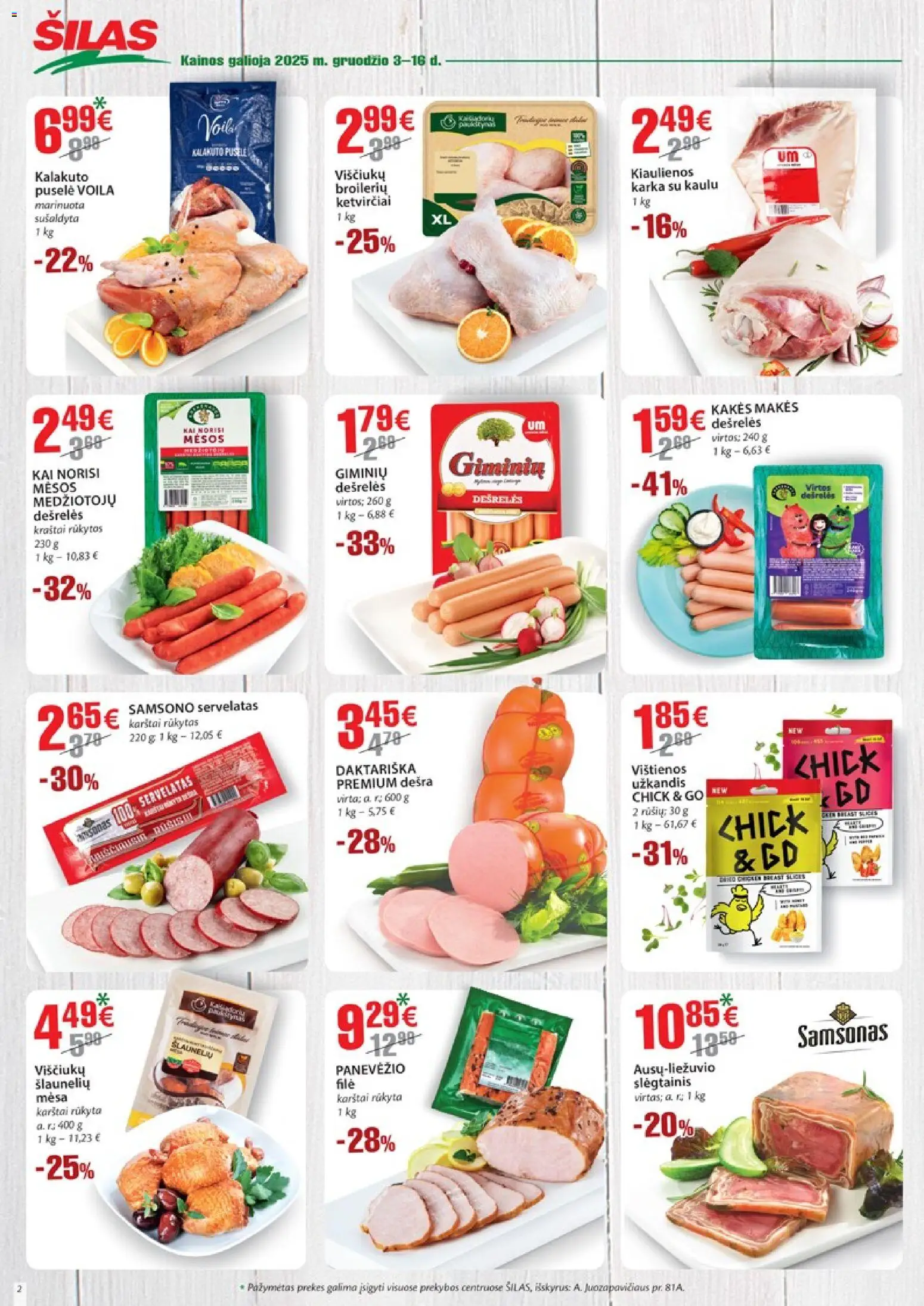 Šilas akcijos nuo 03.12.2025 | Puslapis: 2 | Prekių: Vištienos, Kiaulienos, Dešrelės, Dešra