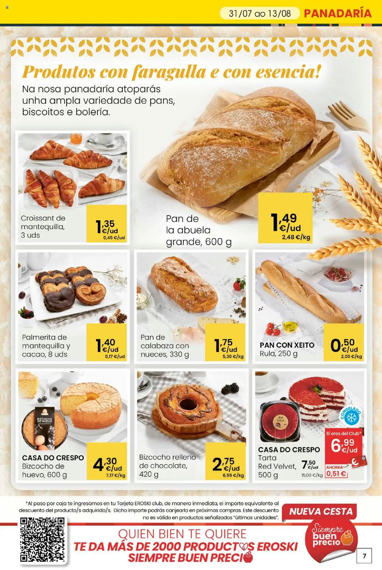 Eroski - Ofertons para conquistarte │ válido desde el 31.07.2025 | Página: 7 | Productos: Πράσινο τσάι, Pan, Caja, Cesta