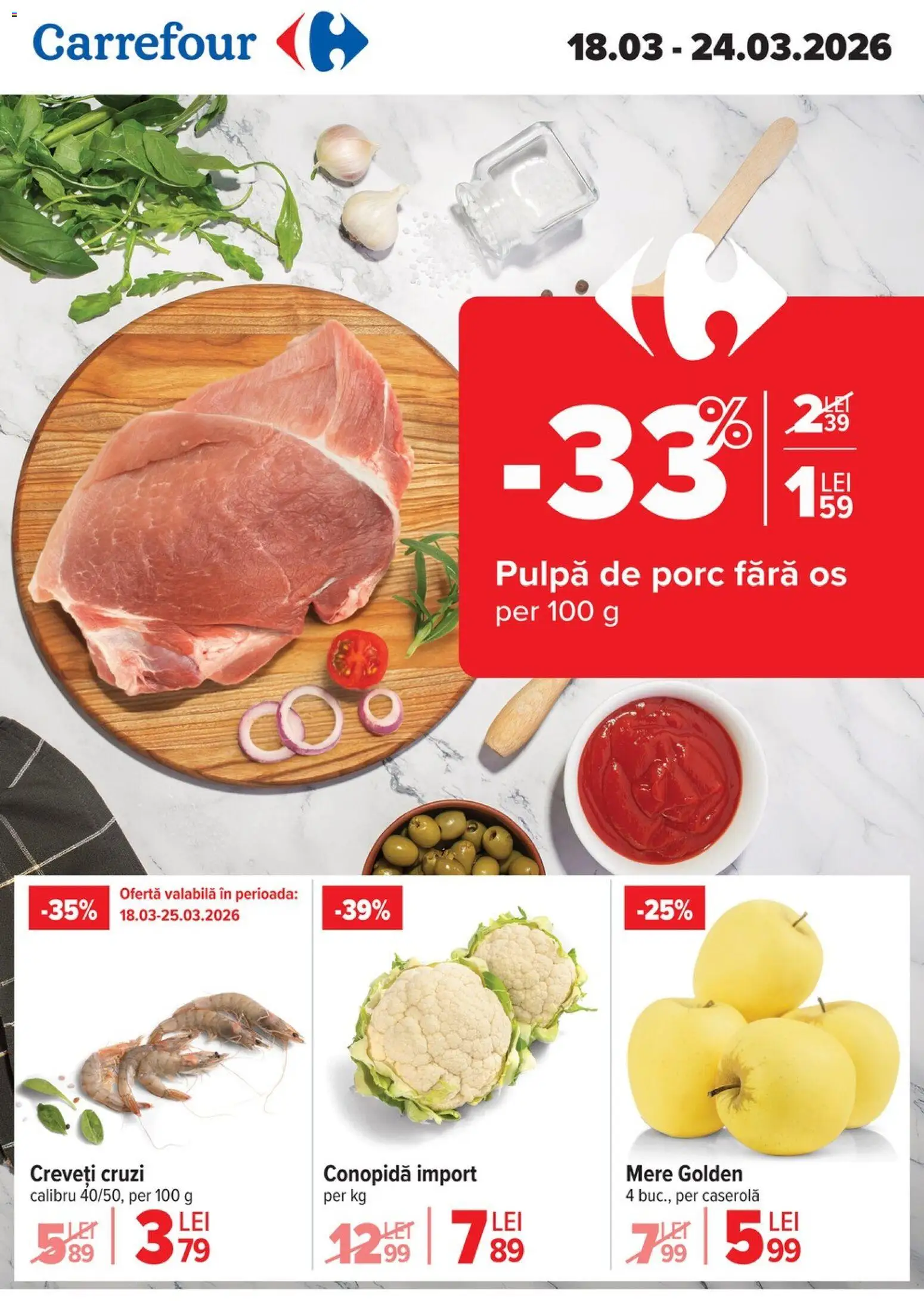 Noul catalog Carrefour – valabil de la 18.03.2026 | Pagină: 1 | Produse: Conopidă, Mere