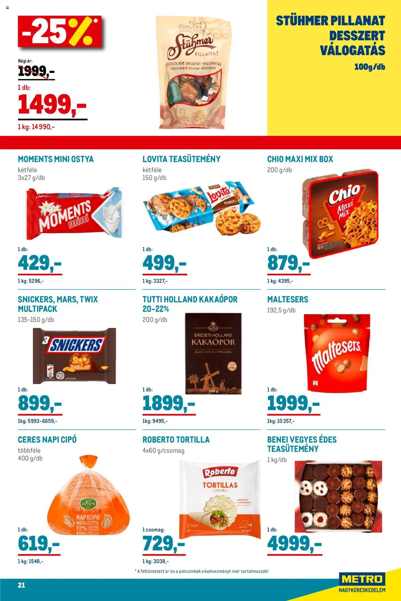 Metro akciós ujság - amely érvényes a következő dátumtól: 01.10.2025 | Oldal: 21 | Termékek: Tortilla, Teasütemény, Snickers, Kakaópor