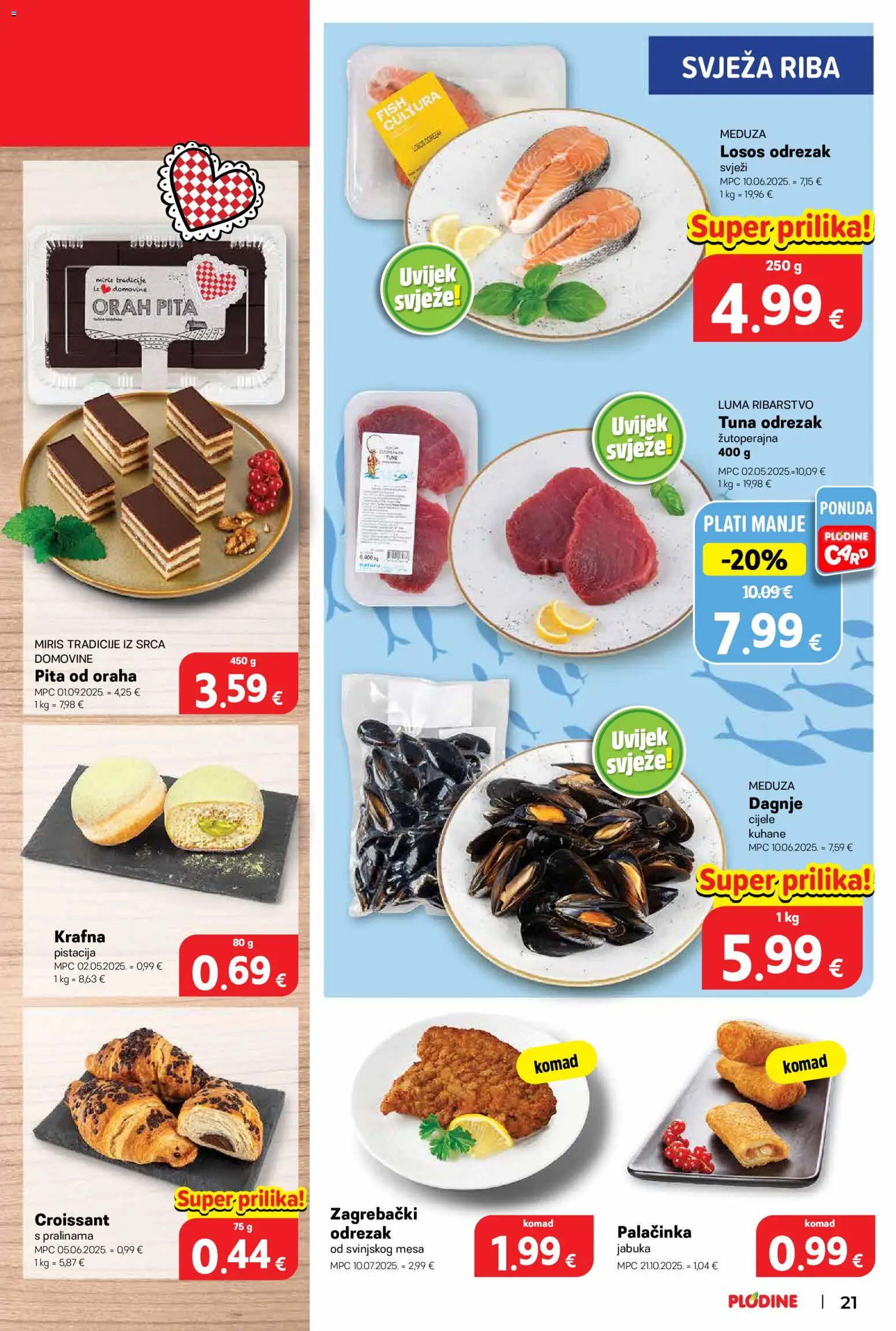 Plodine katalog | vrijedi od 11.03.2026 | Stranica: 21 | Proizvodi: Miris, Pita, Dagnje, Jabuka