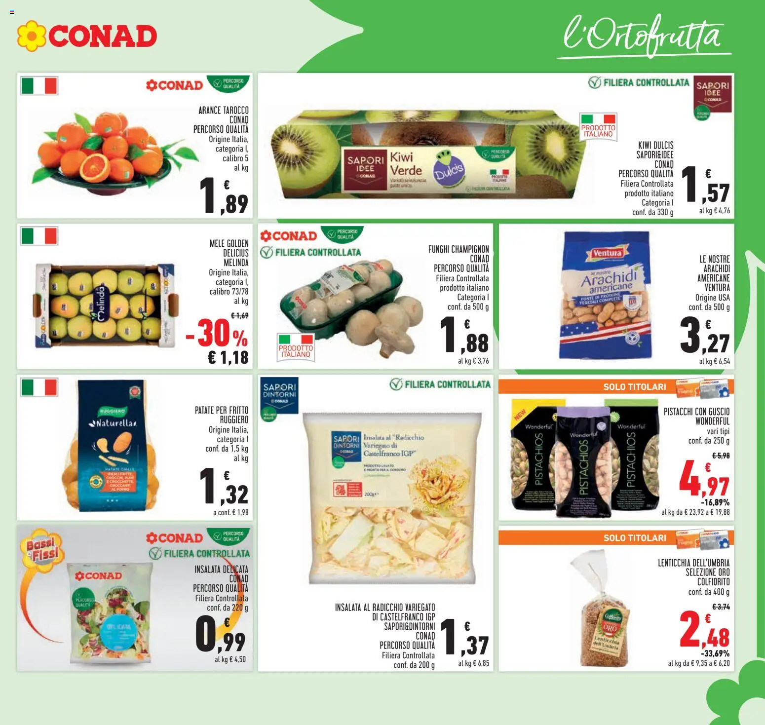 Volantino Conad del 27.12.2025 | Pagina: 7 | Prodotti: Kiwi, Insalata, Pistacchi, Forno