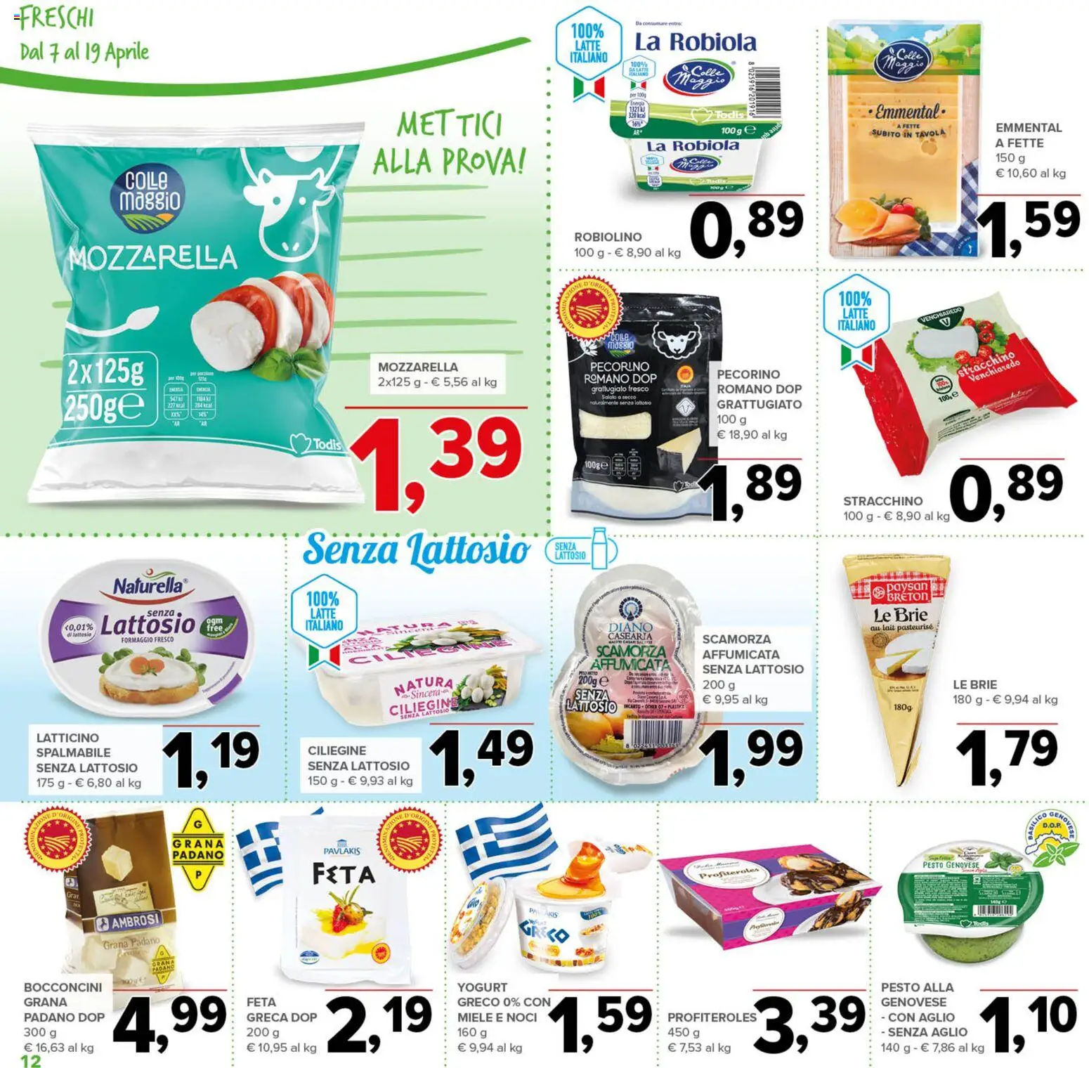 Volantino Todis del 07.04.2026 | Pagina: 12 | Prodotti: Yogurt, Latte, Aglio, Pesto