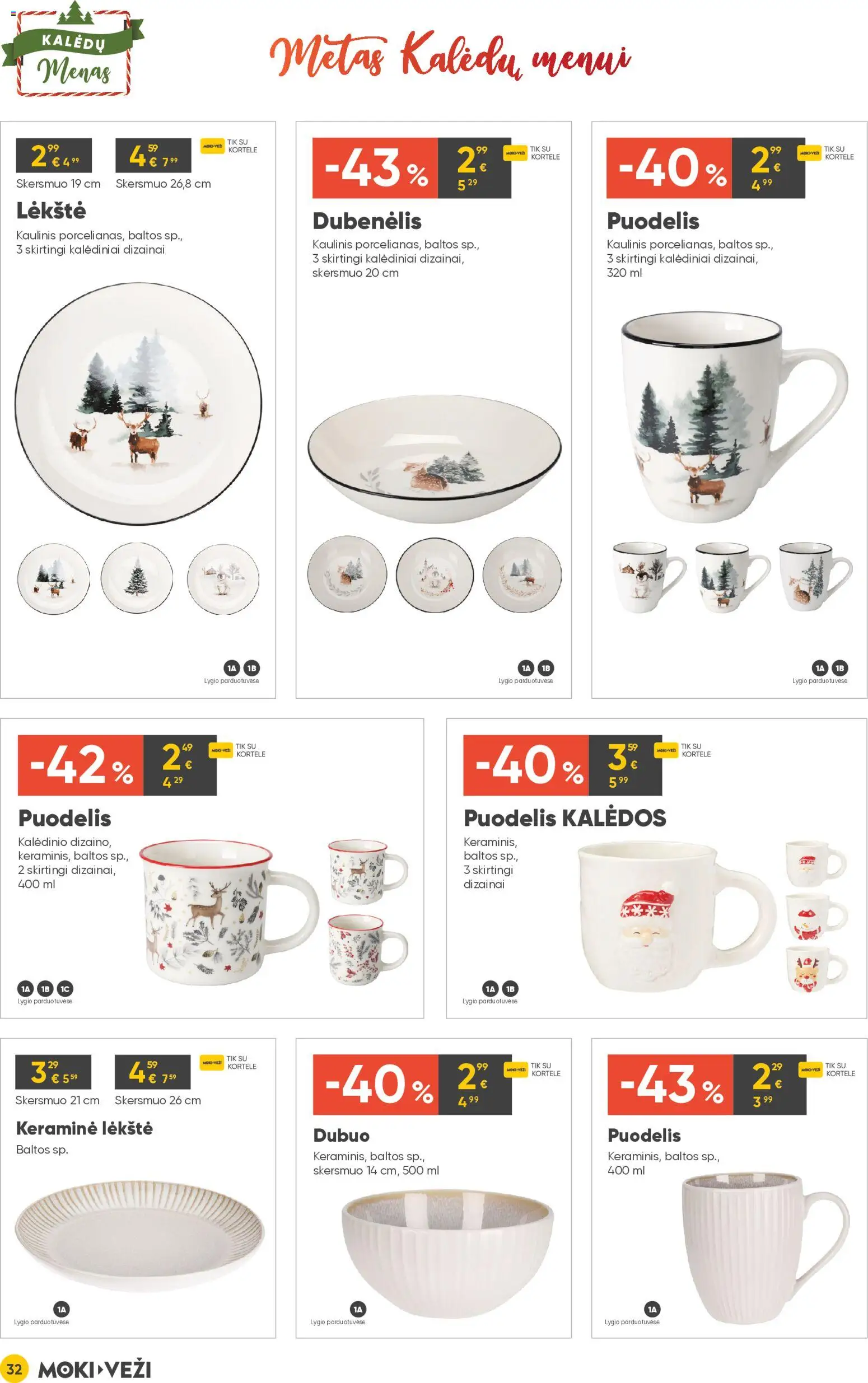 MOKI VEŽI akcijos nuo 13.11.2025 | Puslapis: 32 | Prekių: Puodelis, Lėkštė, Dubuo
