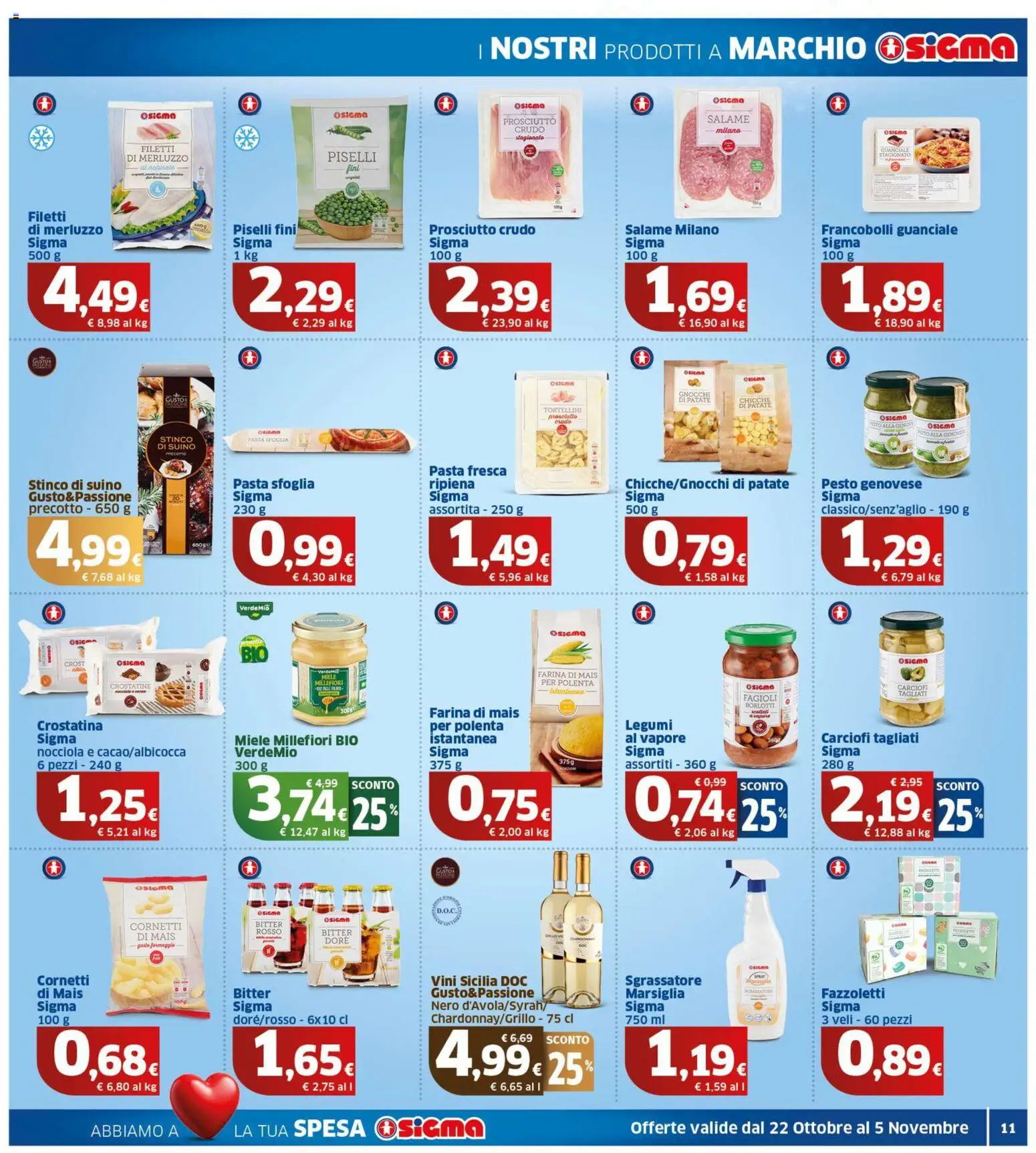 Volantino SIGMA del 22.10.2025 | Pagina: 11 | Prodotti: Prosciutto Crudo, Prosciutto, Pasta, Piselli
