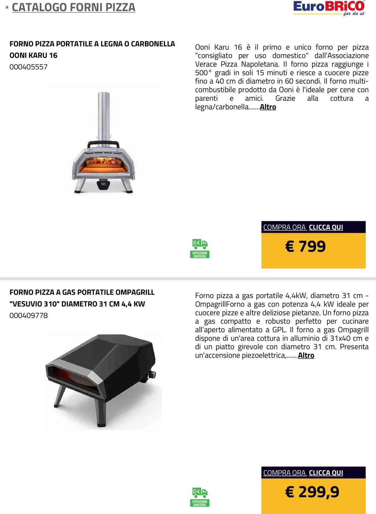 Volantino Eurobrico del 23.07.2025 | Pagina: 5 | Prodotti: Pizza, Forno, Il forno, Alluminio