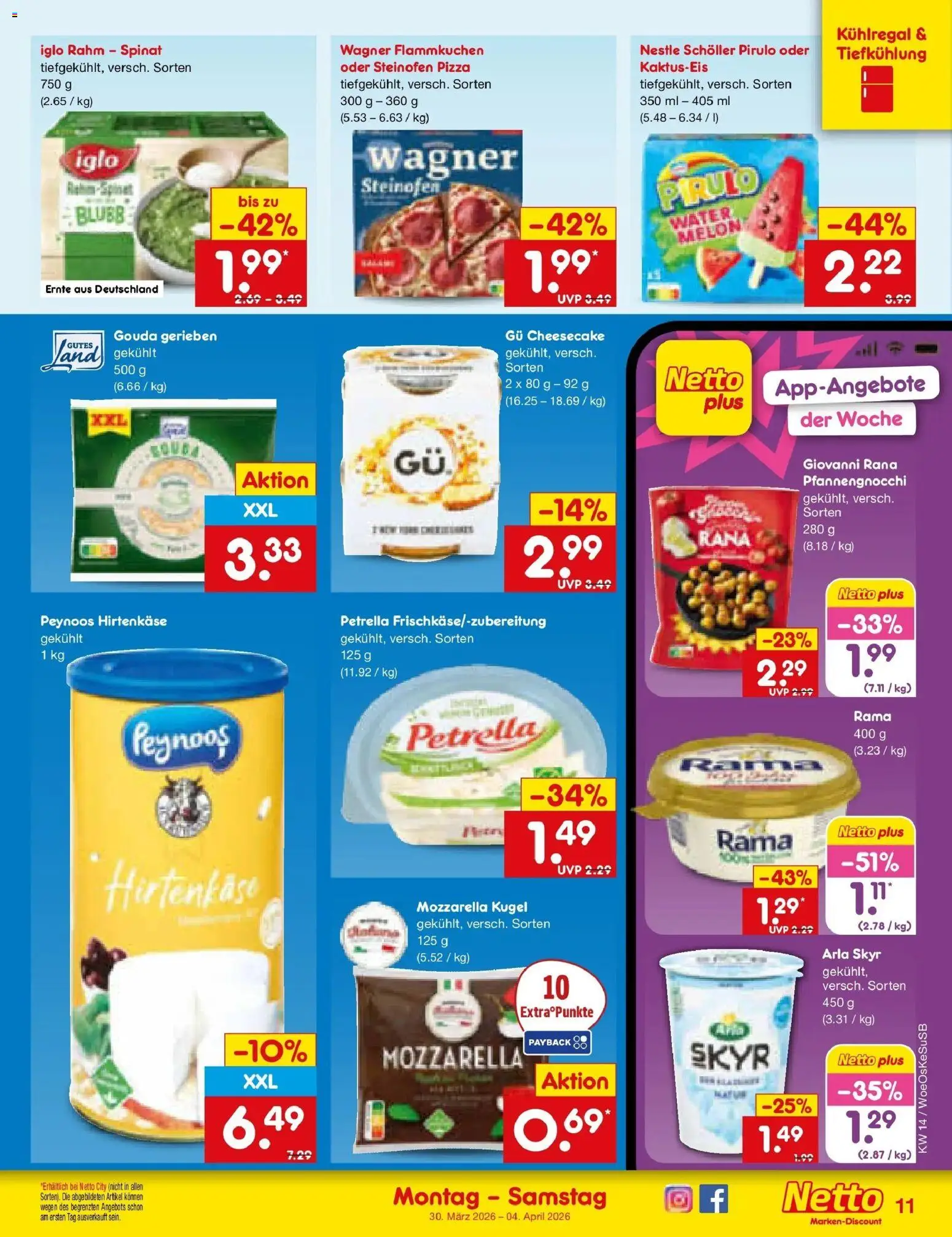 Netto Marken-Discount Prospekt Kruft	 – gültig ab 30.03.2026 | Seite: 11 | Produkte: Gouda, Iglo, Arla skyr, Pizza