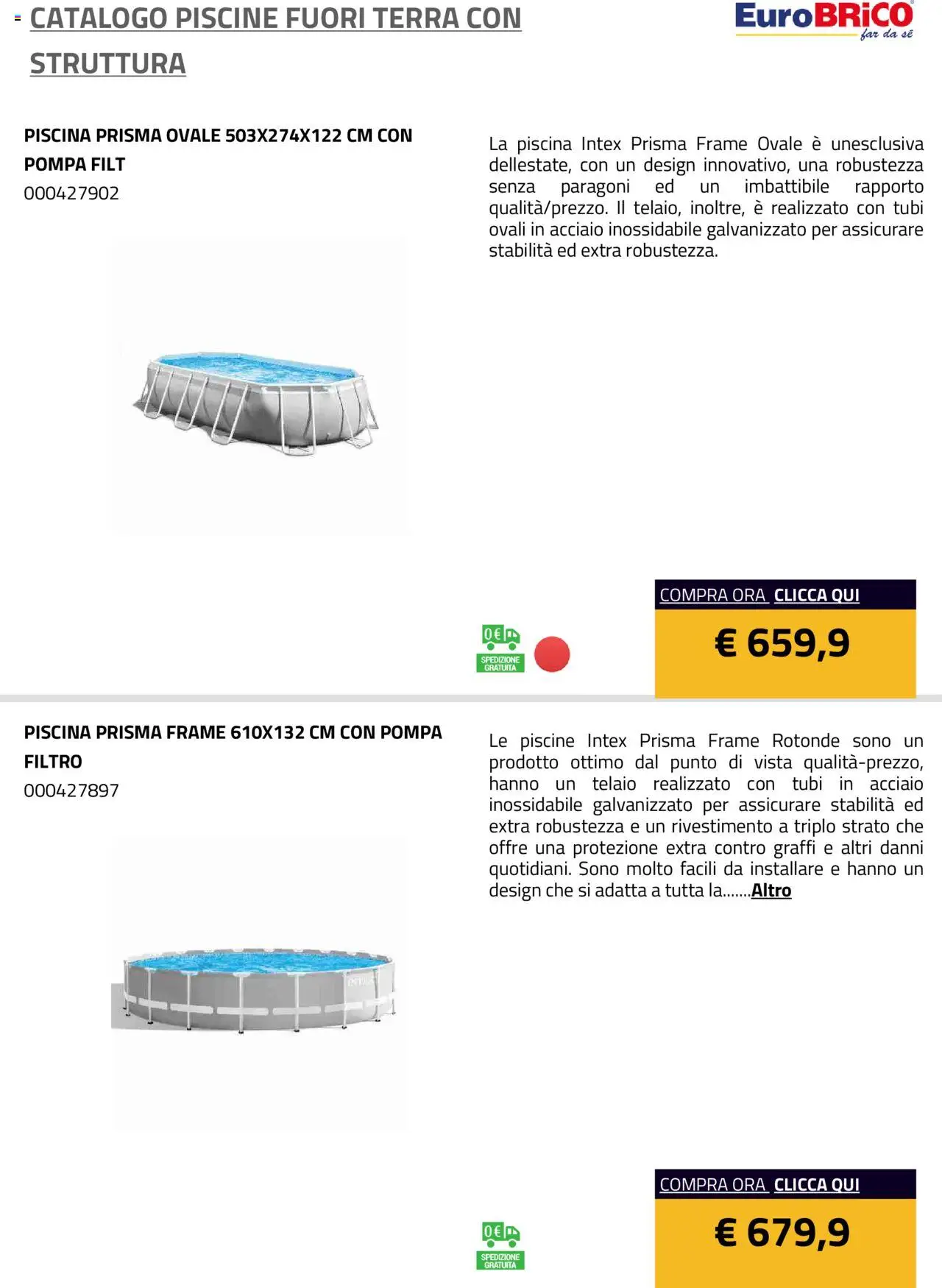 Volantino Eurobrico del 23.07.2025 | Pagina: 13 | Prodotti: Piscina, Terra