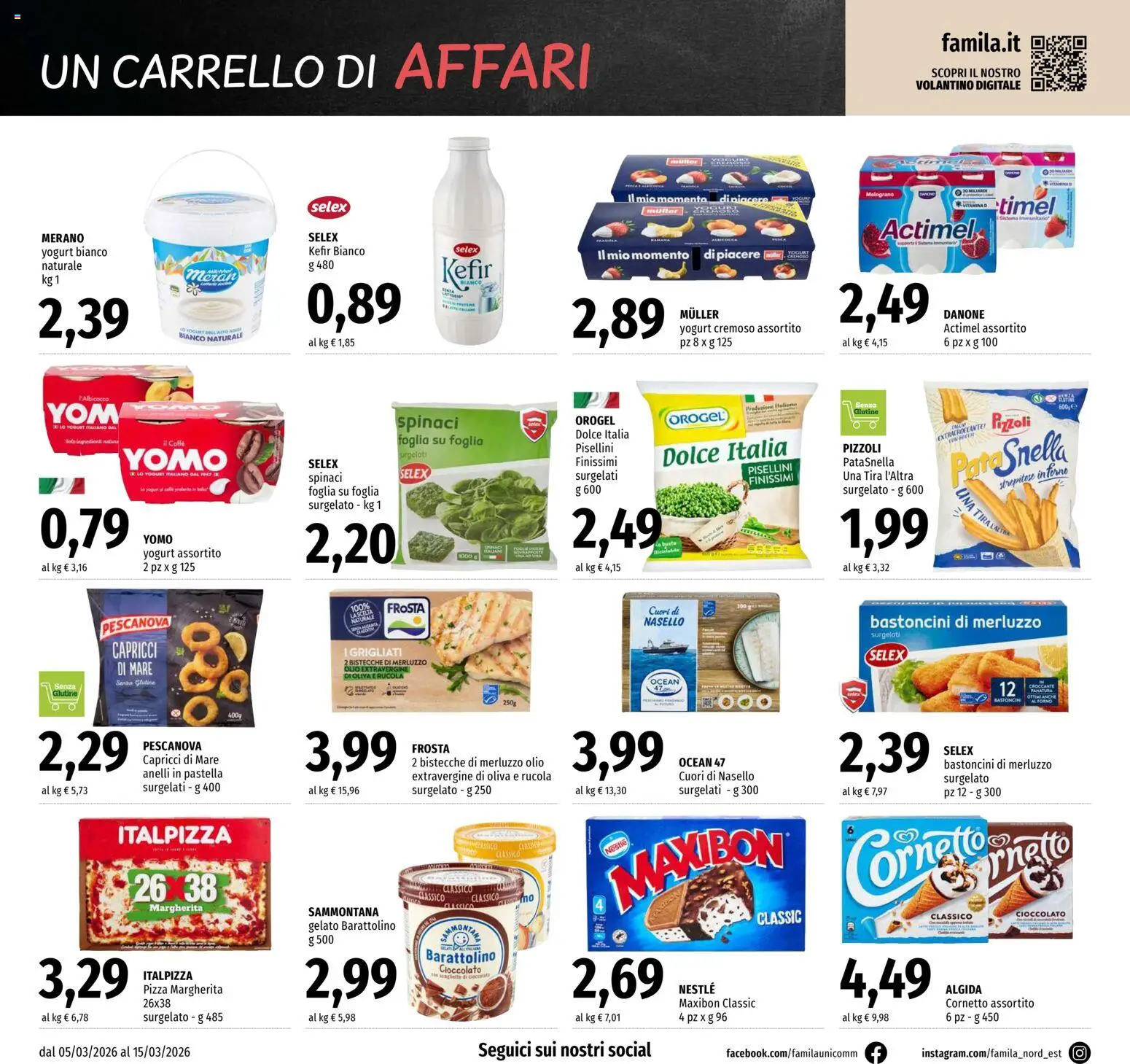 Volantino Famila del 05.03.2026 | Pagina: 12 | Prodotti: Yogurt, Cornetto, Carrello, Nasello