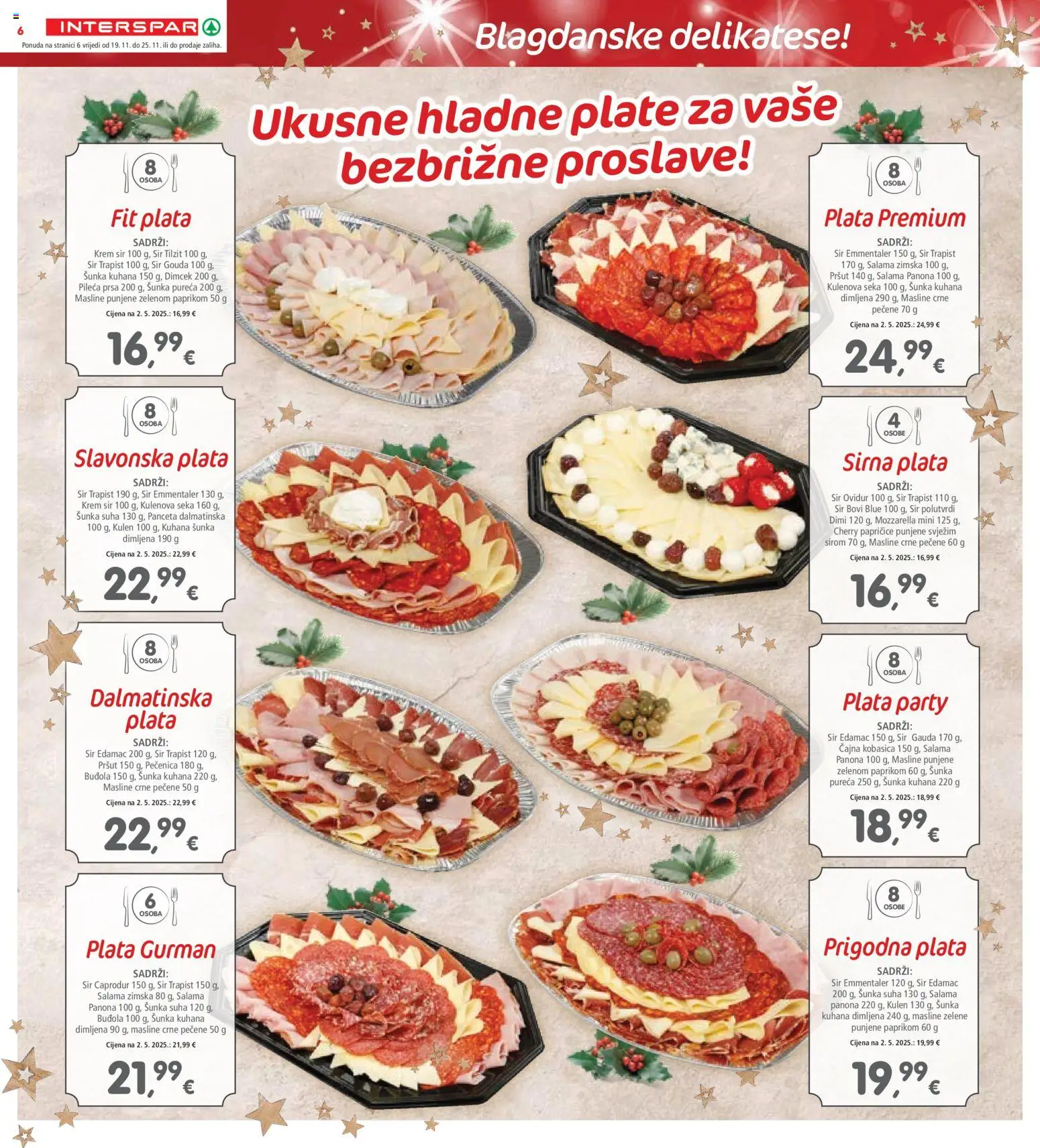 Interspar katalog | vrijedi od 19.11.2025 | Stranica: 8 | Proizvodi: Salama, Masline, Buđola, Kobasica