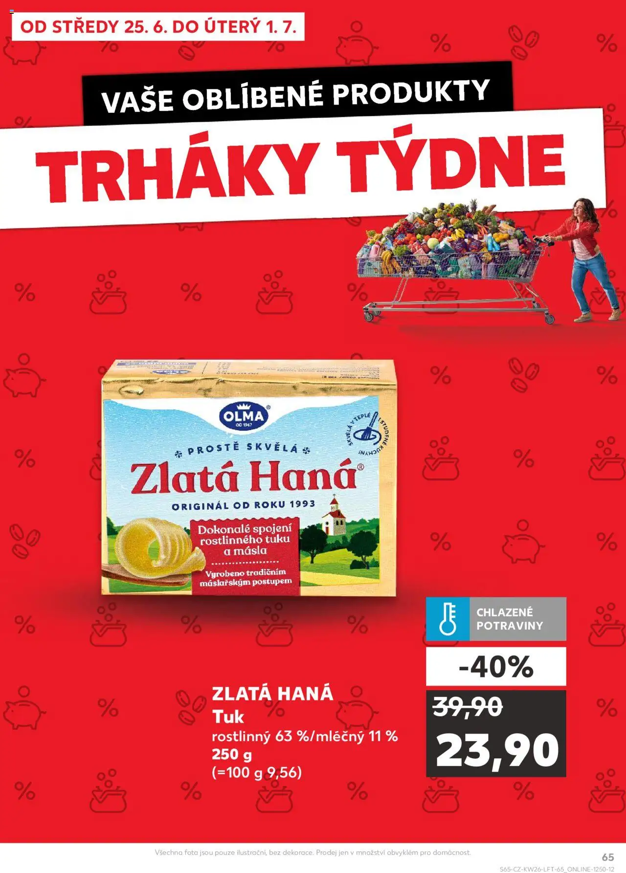 Kaufland leták od 25.06.2025 | Strana: 65 | Produkty: Zlatá Hana, Potraviny