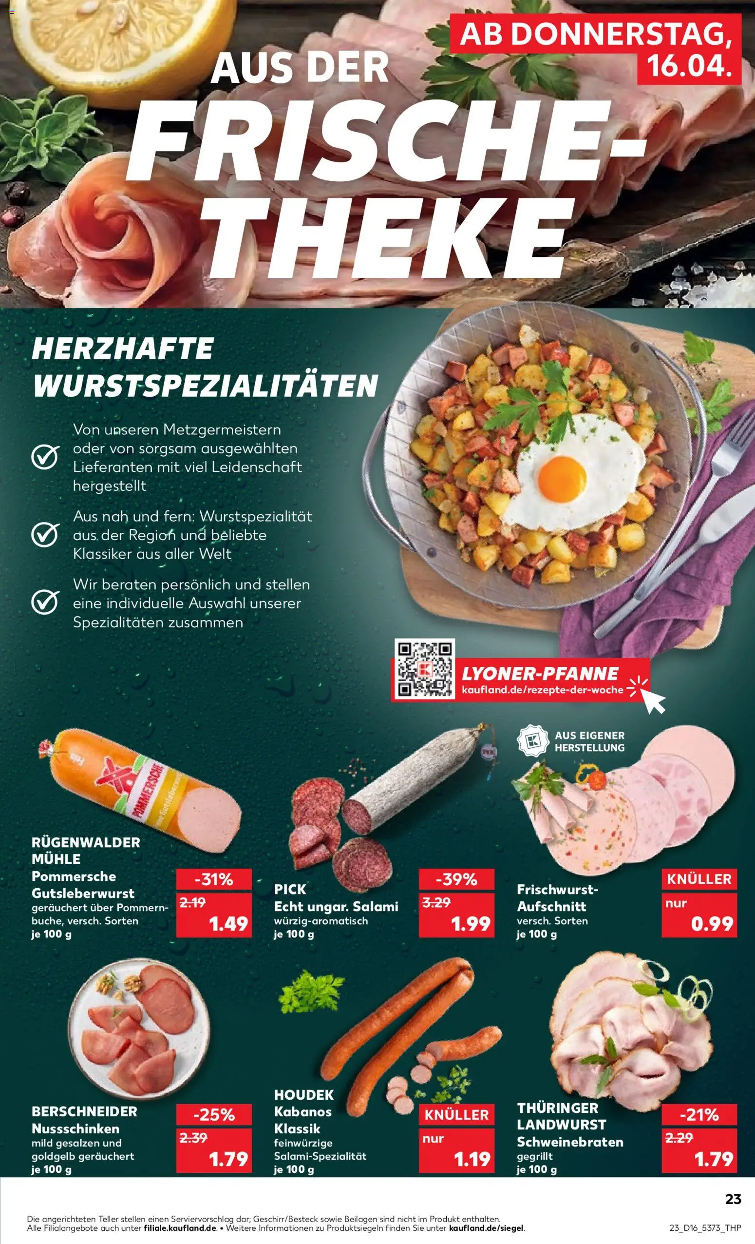 Kaufland Prospekt Kiel	 – gültig ab 16.04.2026 | Seite: 23 | Produkte: Mühle, Theke, Salami