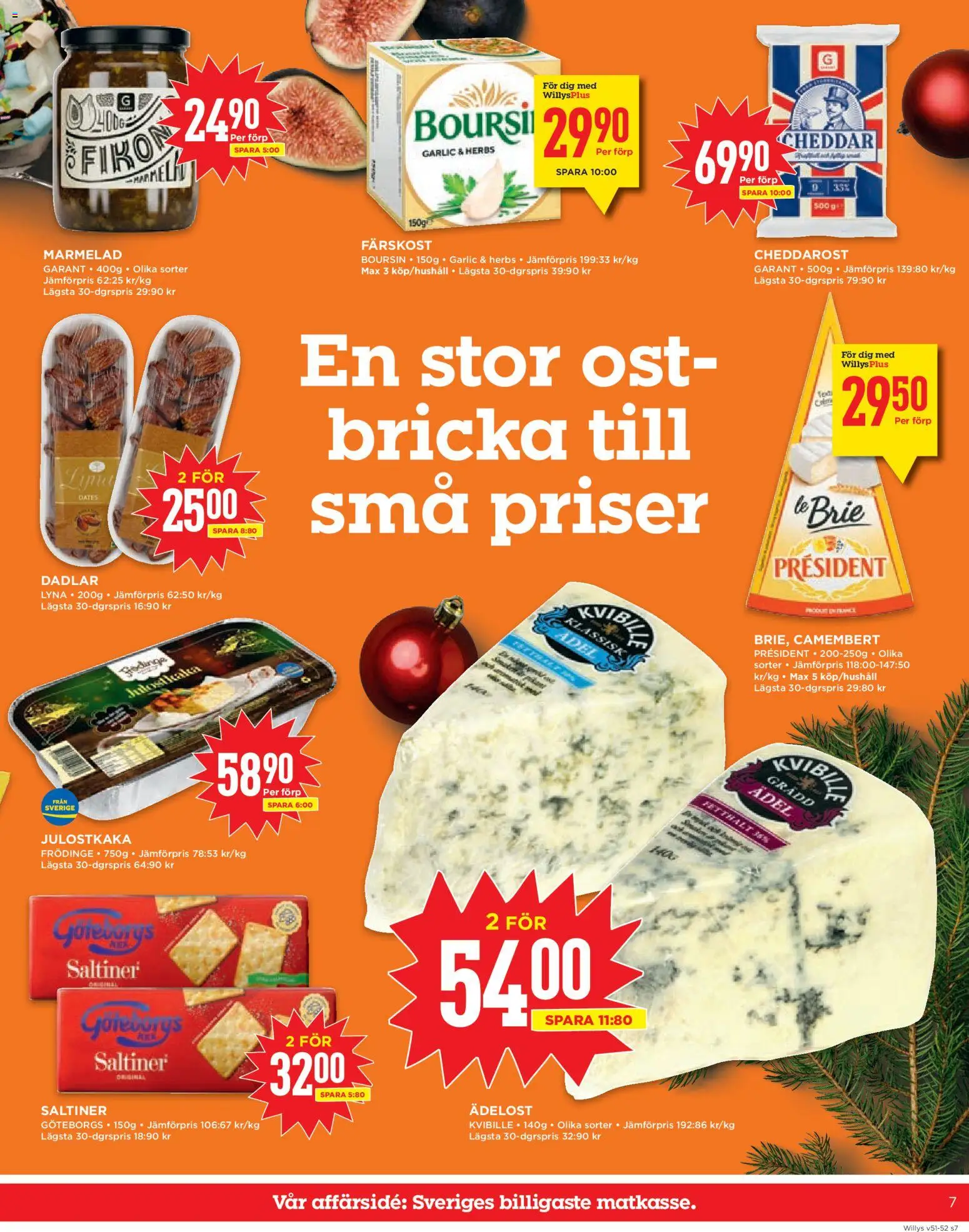 Willys reklamblad aktuell från 15.12.2025 | Sida: 7 | Produkter: Cheddar, Ost, Camembert