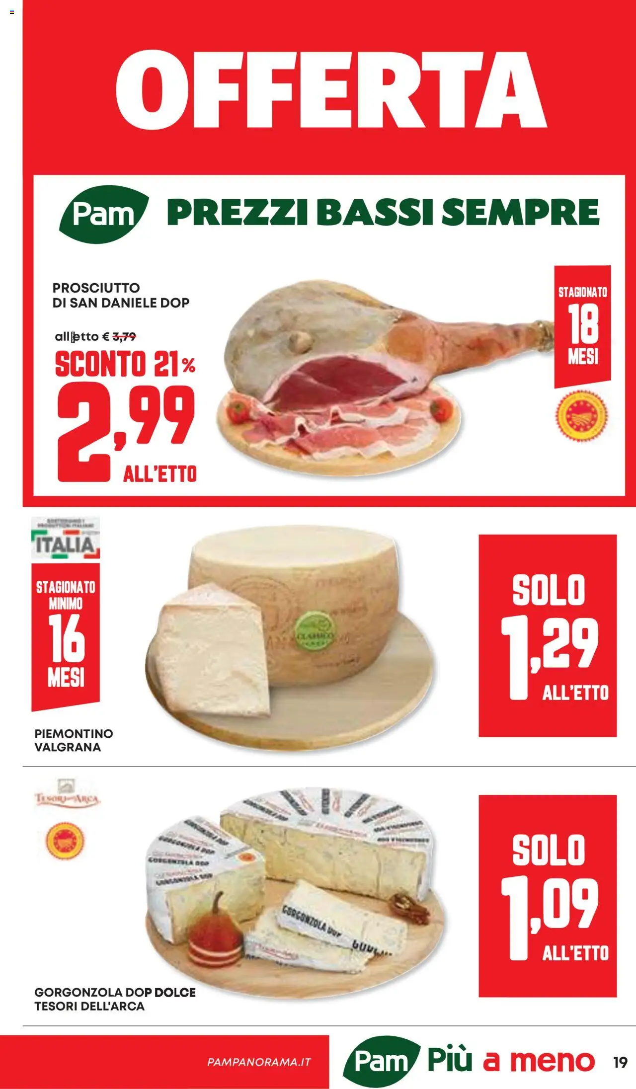 Volantino Panorama del 09.10.2025 | Pagina: 19 | Prodotti: Prosciutto, Letto, Gorgonzola