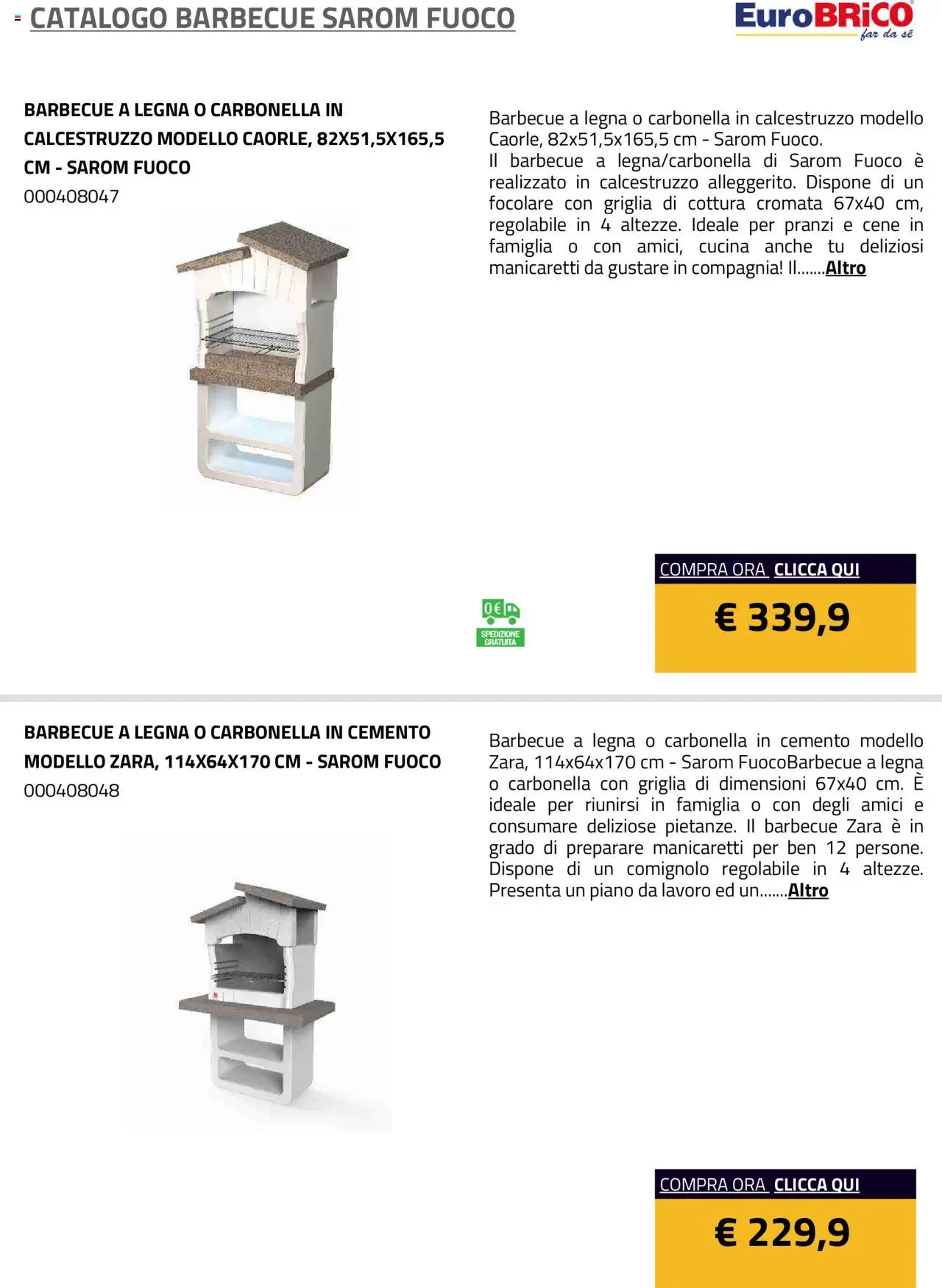 Volantino Eurobrico del 23.07.2025 | Pagina: 4 | Prodotti: Barbecue, Griglia