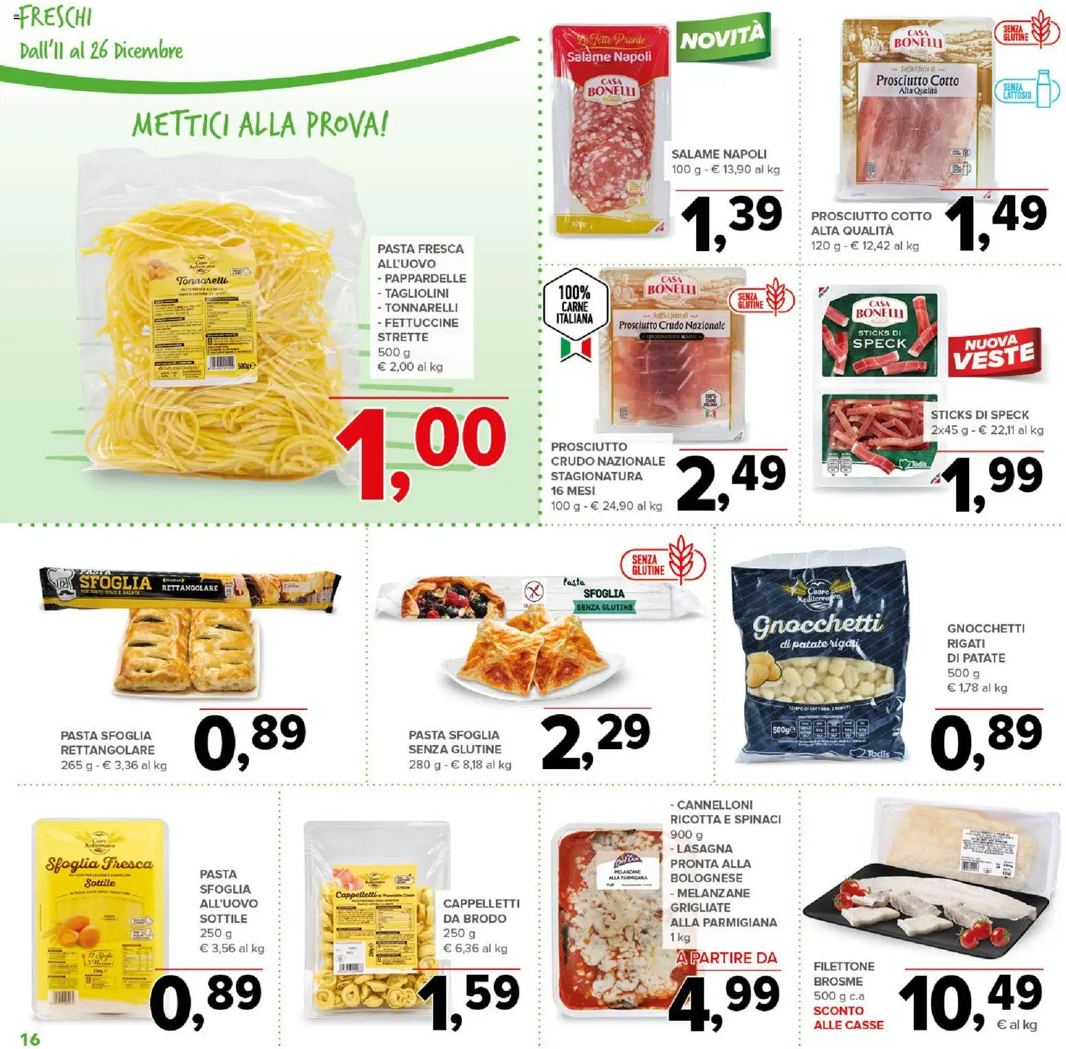 Volantino Todis del 11.12.2025 | Pagina: 16 | Prodotti: Salame, Lasagna, Fettuccine, Gnocchetti