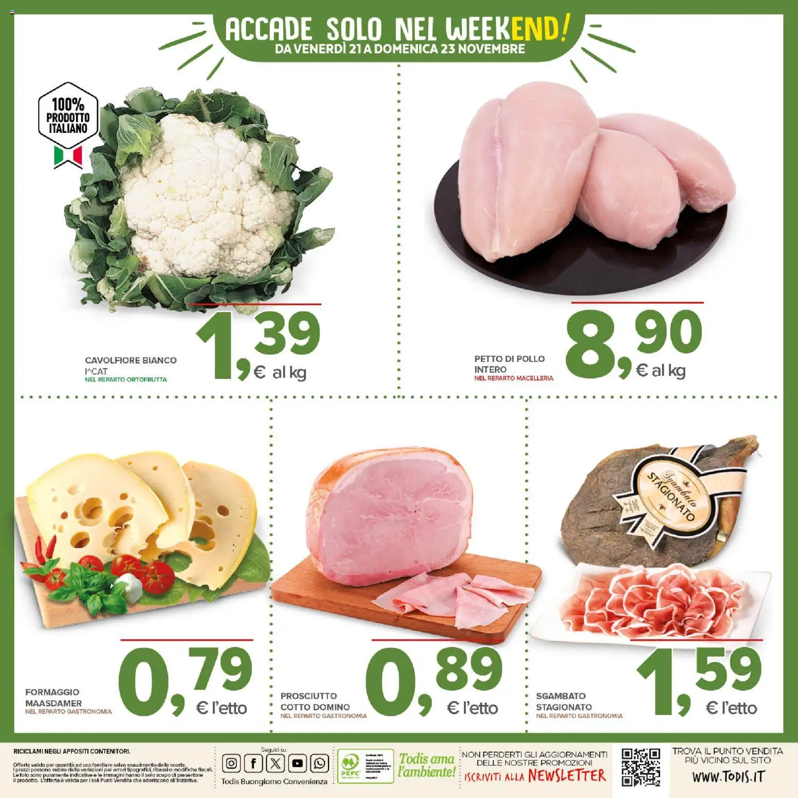 Volantino Todis del 13.11.2025 | Pagina: 24 | Prodotti: Petto di Pollo, Pollo, Prosciutto, Cavolfiore
